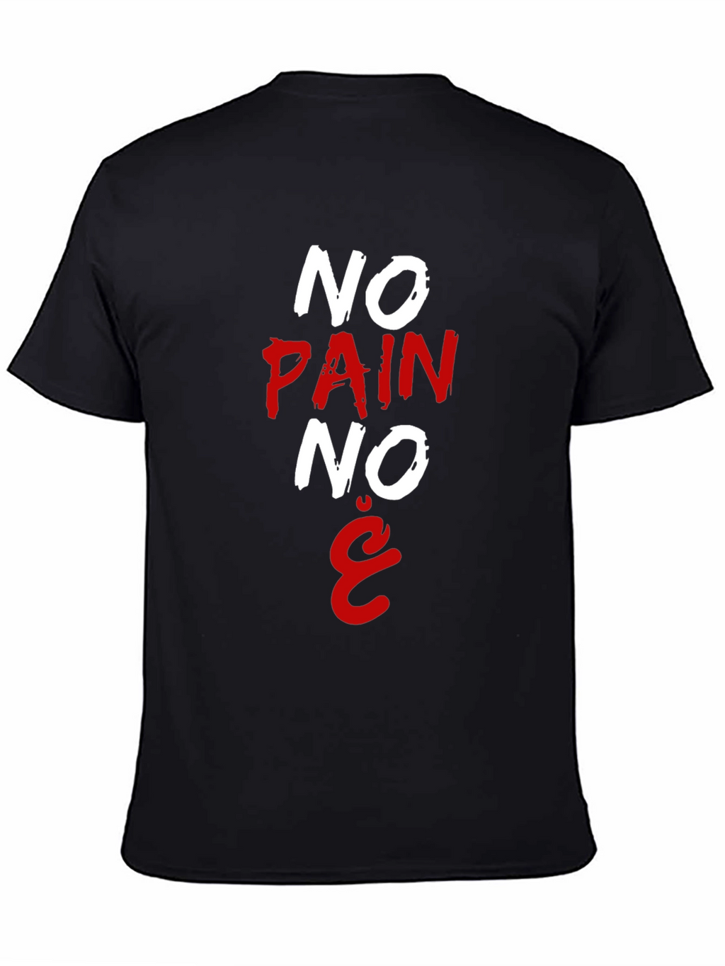 No Pain No Gain T-Shirt Black