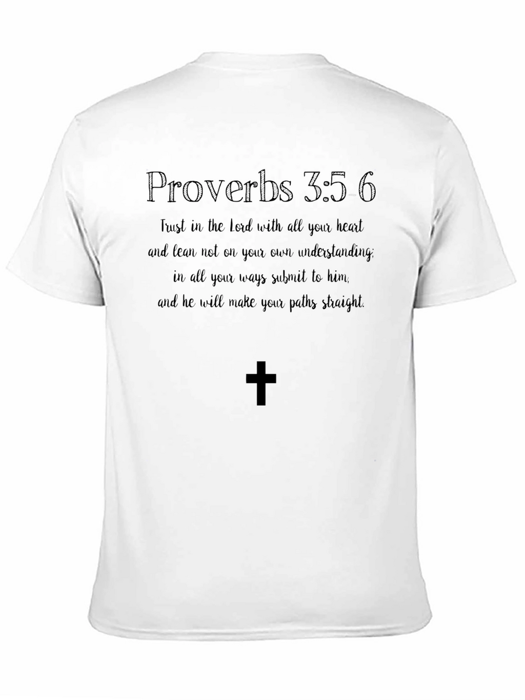 Faith-Based T-Shirt: Proverbs 3:5-6 Verse Tee