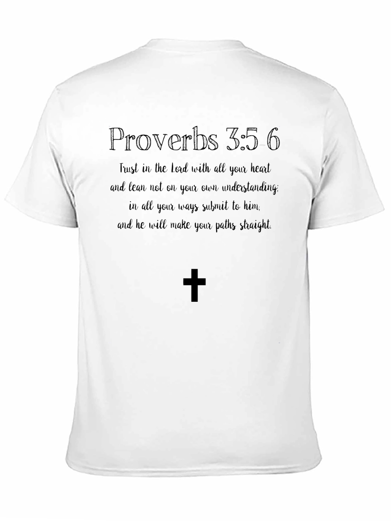 Faith-Based T-Shirt: Proverbs 3:5-6 Verse Tee
