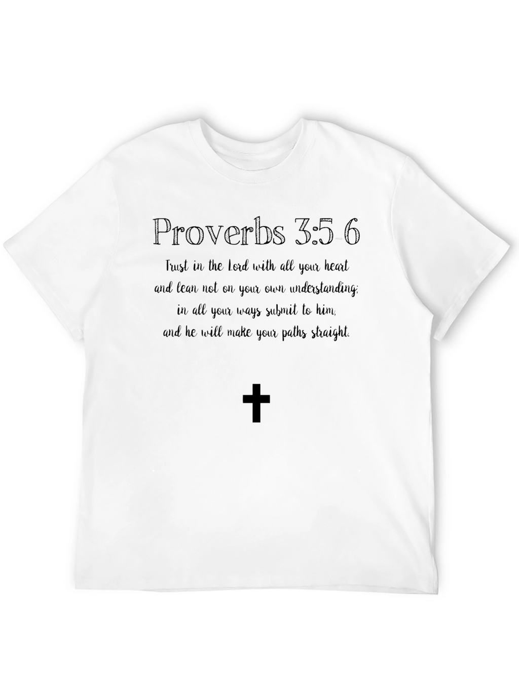 Faith-Based T-Shirt: Proverbs 3:5-6 Verse Tee