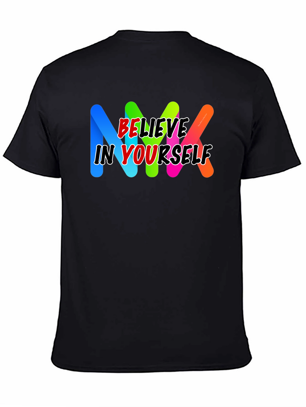 Believe In Yourself Black T-Shirt