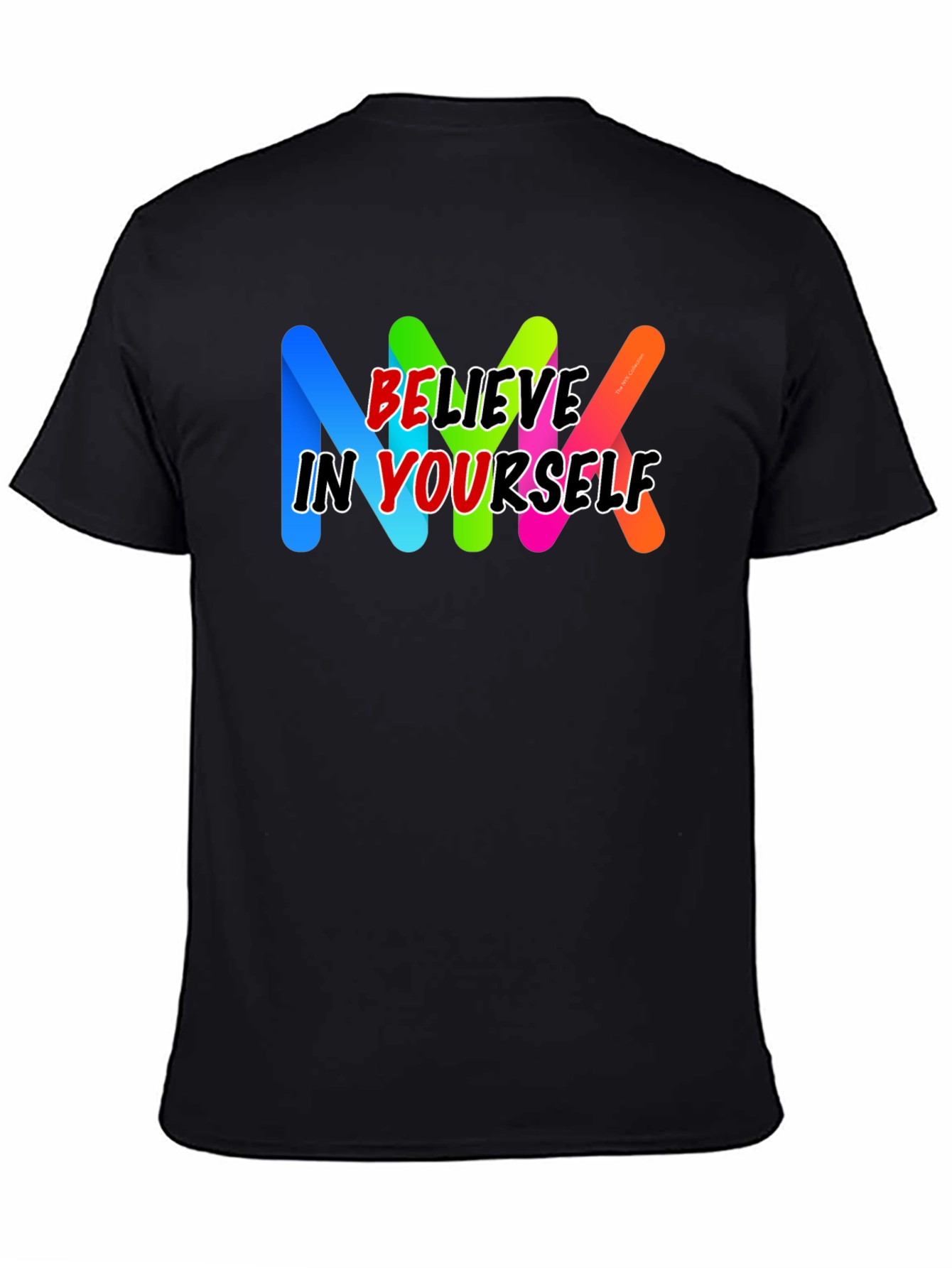 Believe In Yourself Black T-Shirt