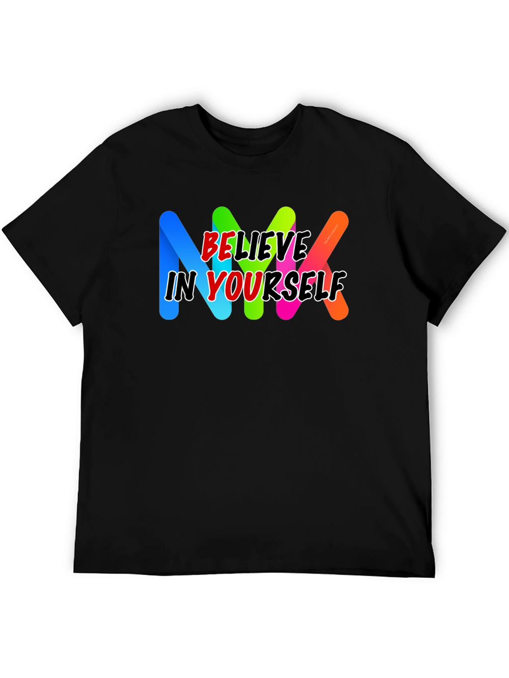Believe In Yourself Black T-Shirt