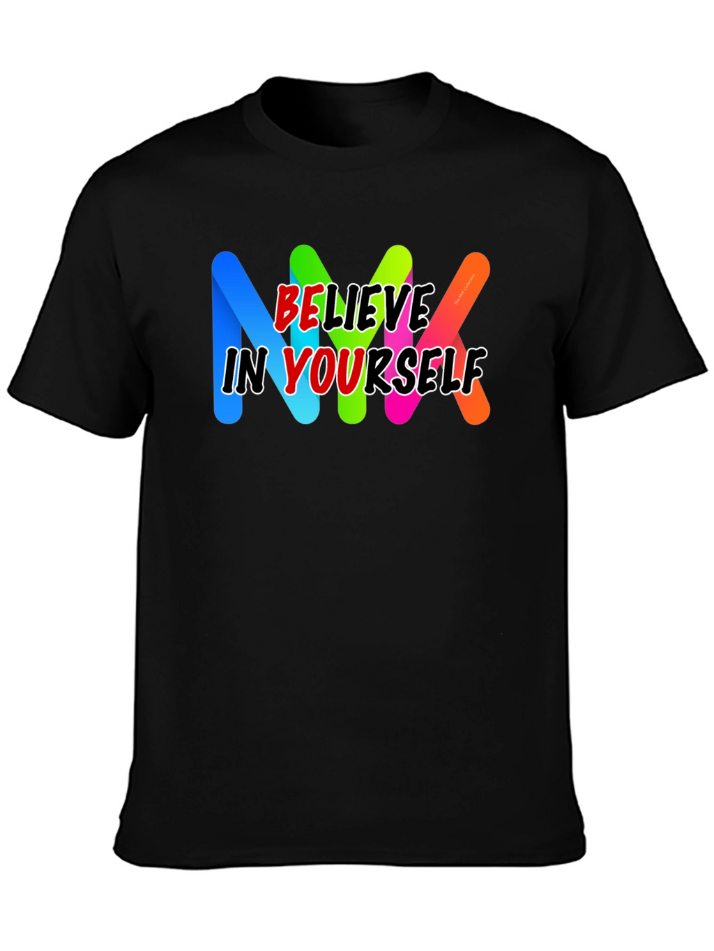 Believe In Yourself Black T-Shirt