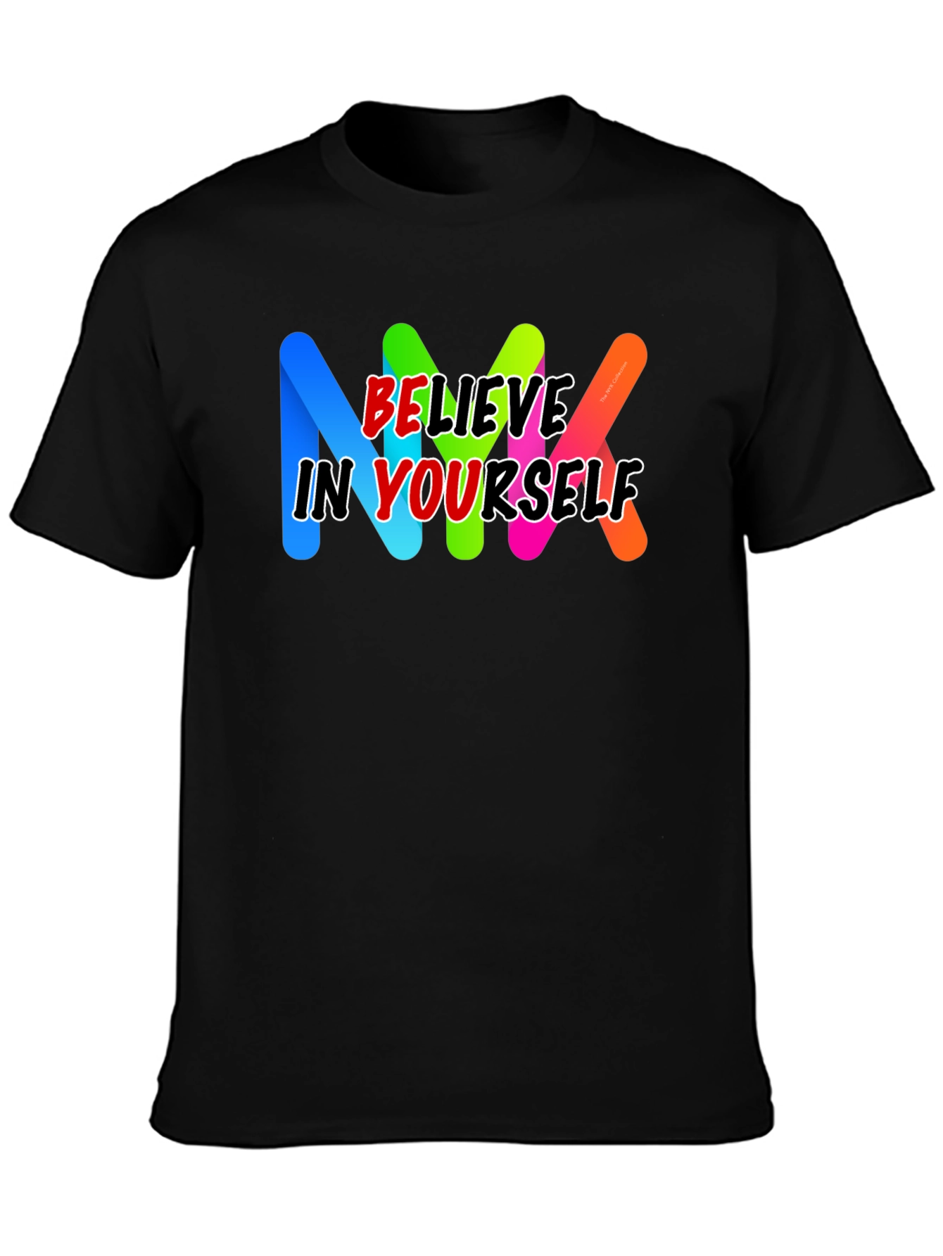 Believe In Yourself Black T-Shirt