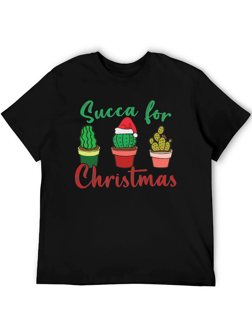 Succa For Christmas T-Shirt - Cactus Holiday Tee