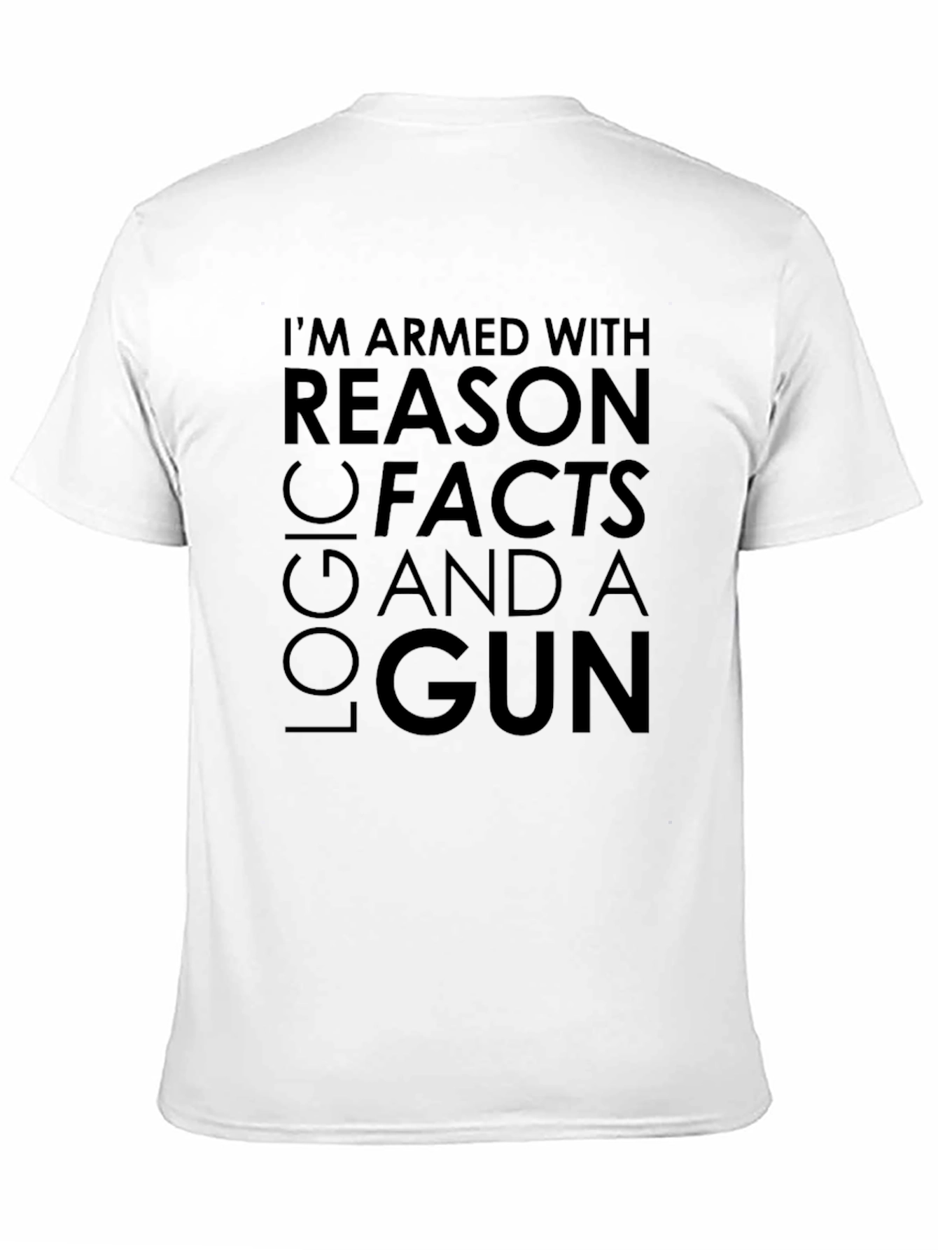 Armed with Reason Facts & A Logic Gun Black T-Shirt