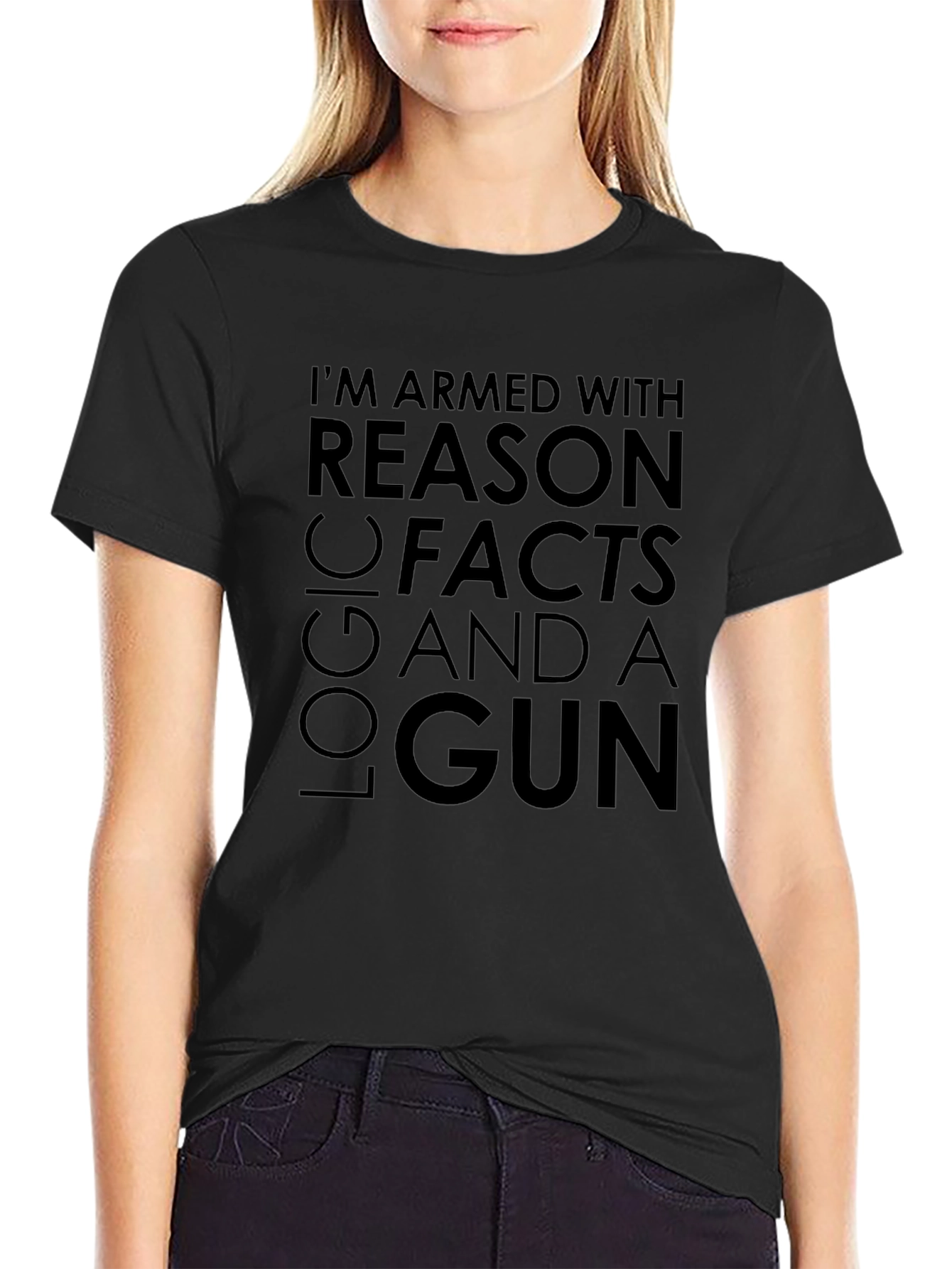 Armed with Reason Facts & A Logic Gun Black T-Shirt