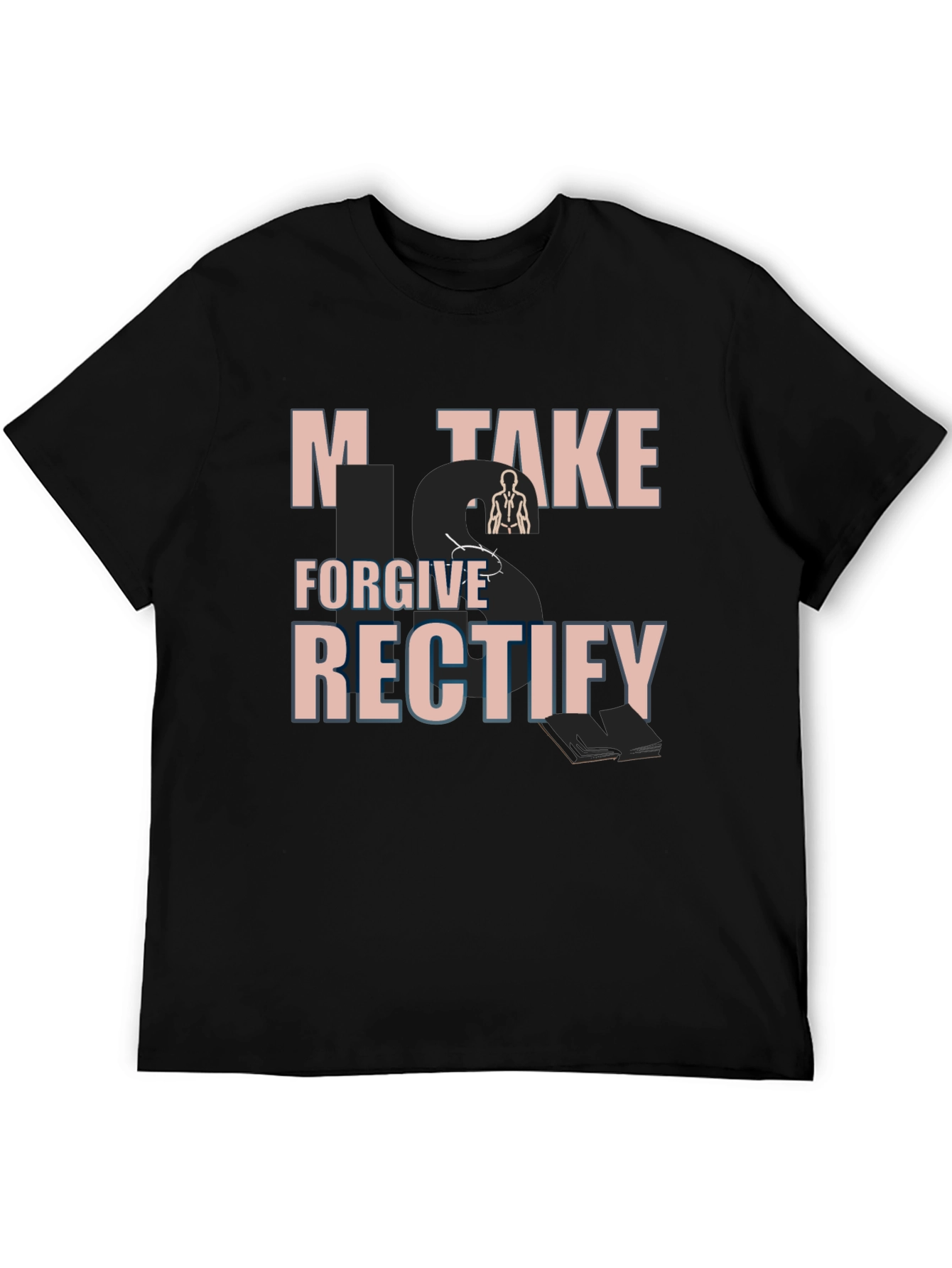 Mistake Forgive Rectify Graphic Tee