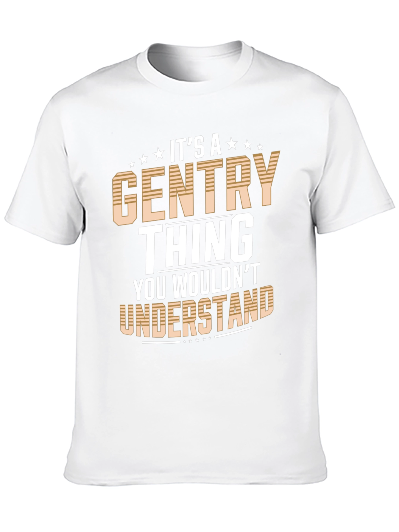 Its a Gentry Thing T-Shirt