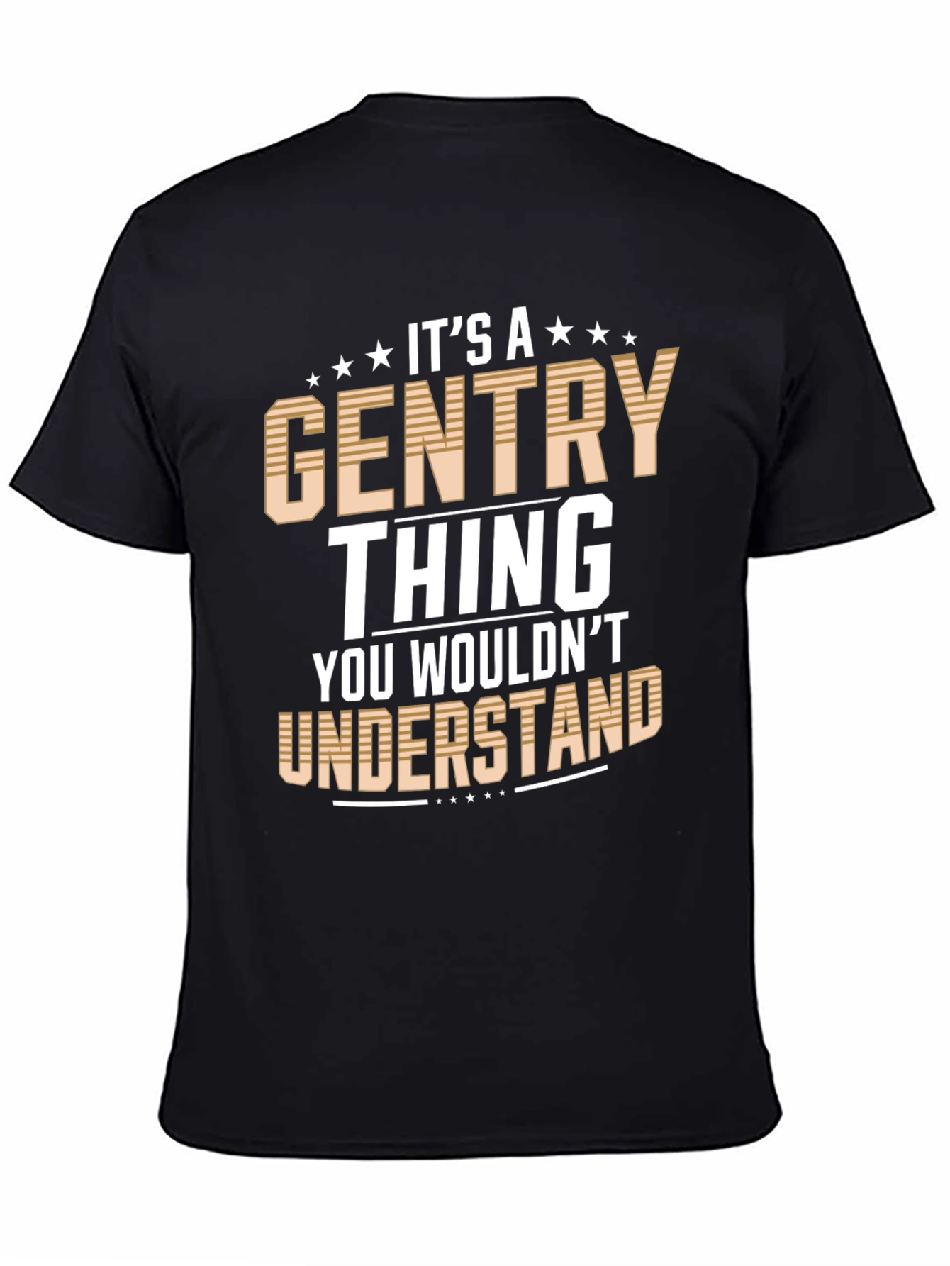 Its a Gentry Thing T-Shirt