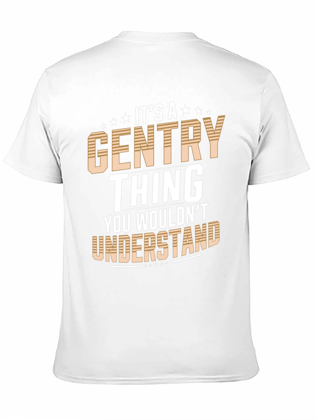 Its a Gentry Thing T-Shirt