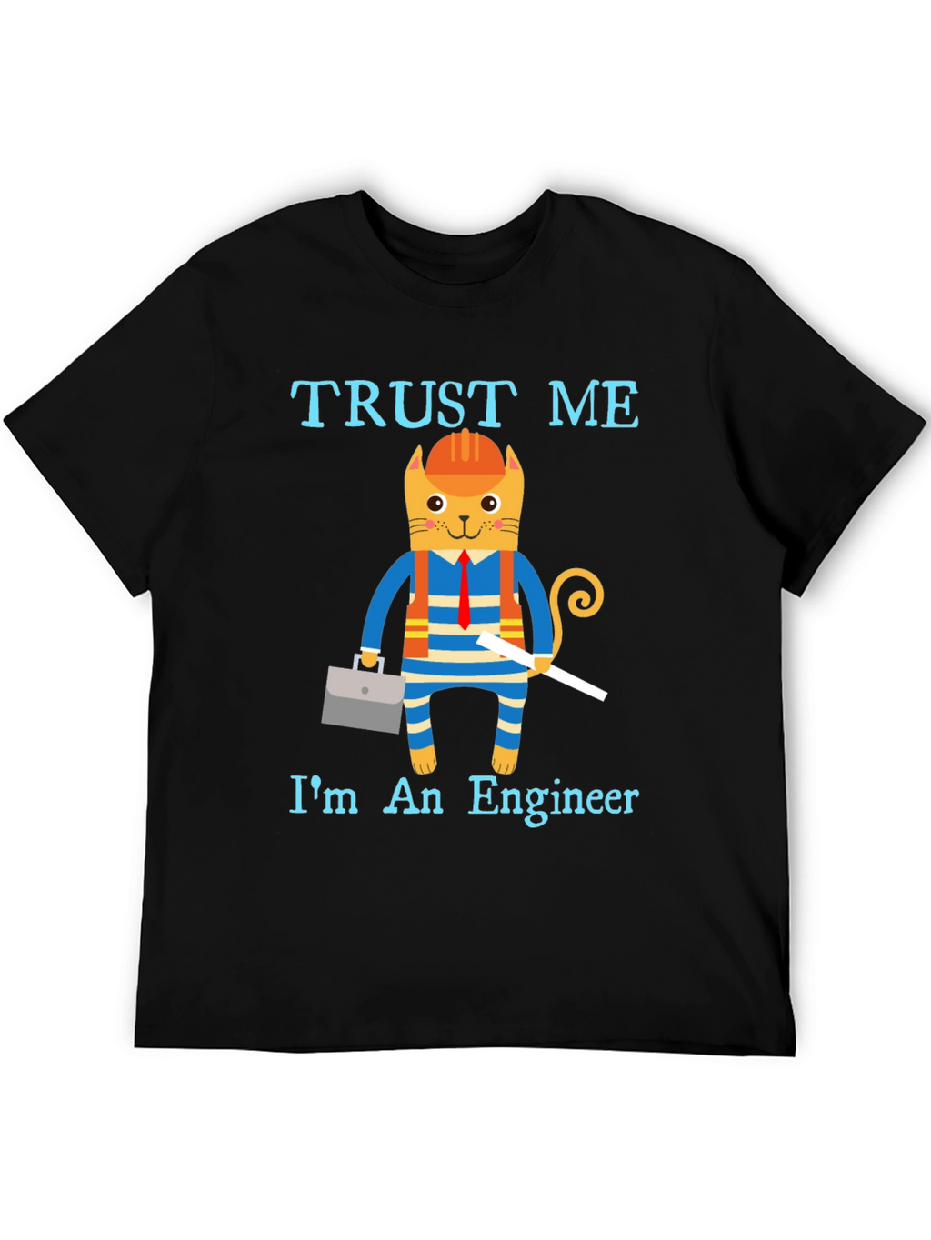Trust Me Im an Engineer Funny Cat T-Shirt