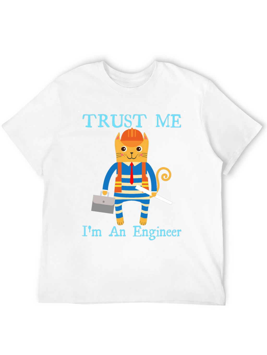 Trust Me Im an Engineer Funny Cat T-Shirt