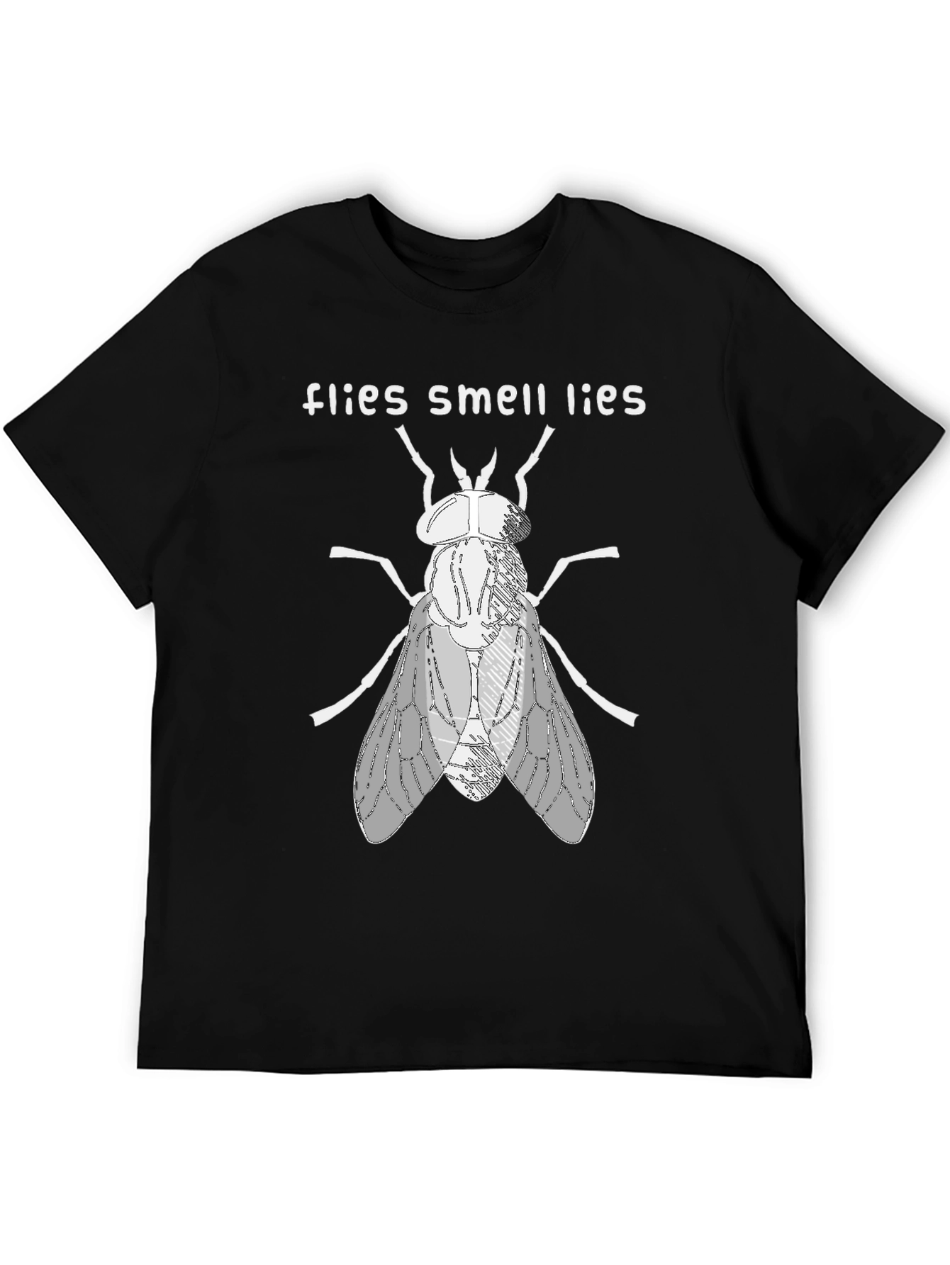 Flies Smell Lies Graphic Tee