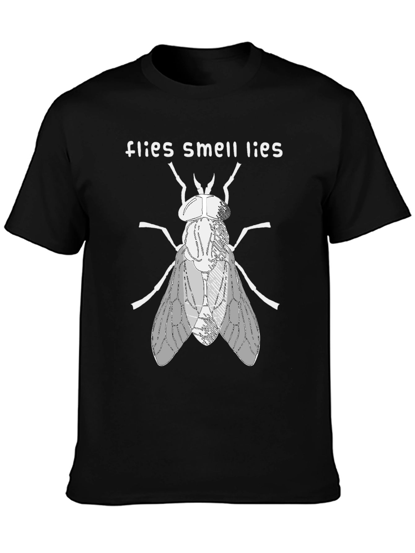 Flies Smell Lies Graphic Tee
