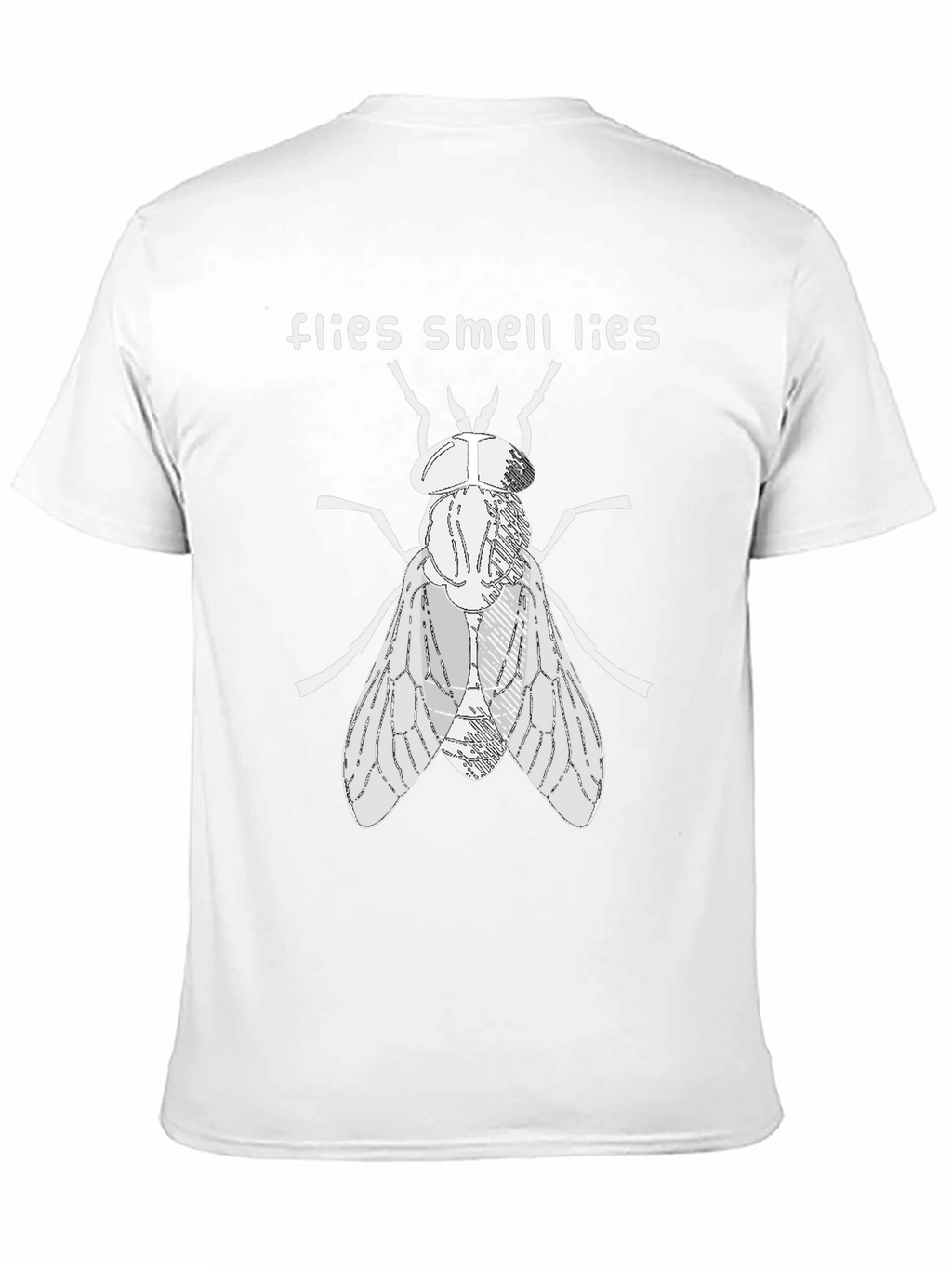 Flies Smell Lies Graphic Tee
