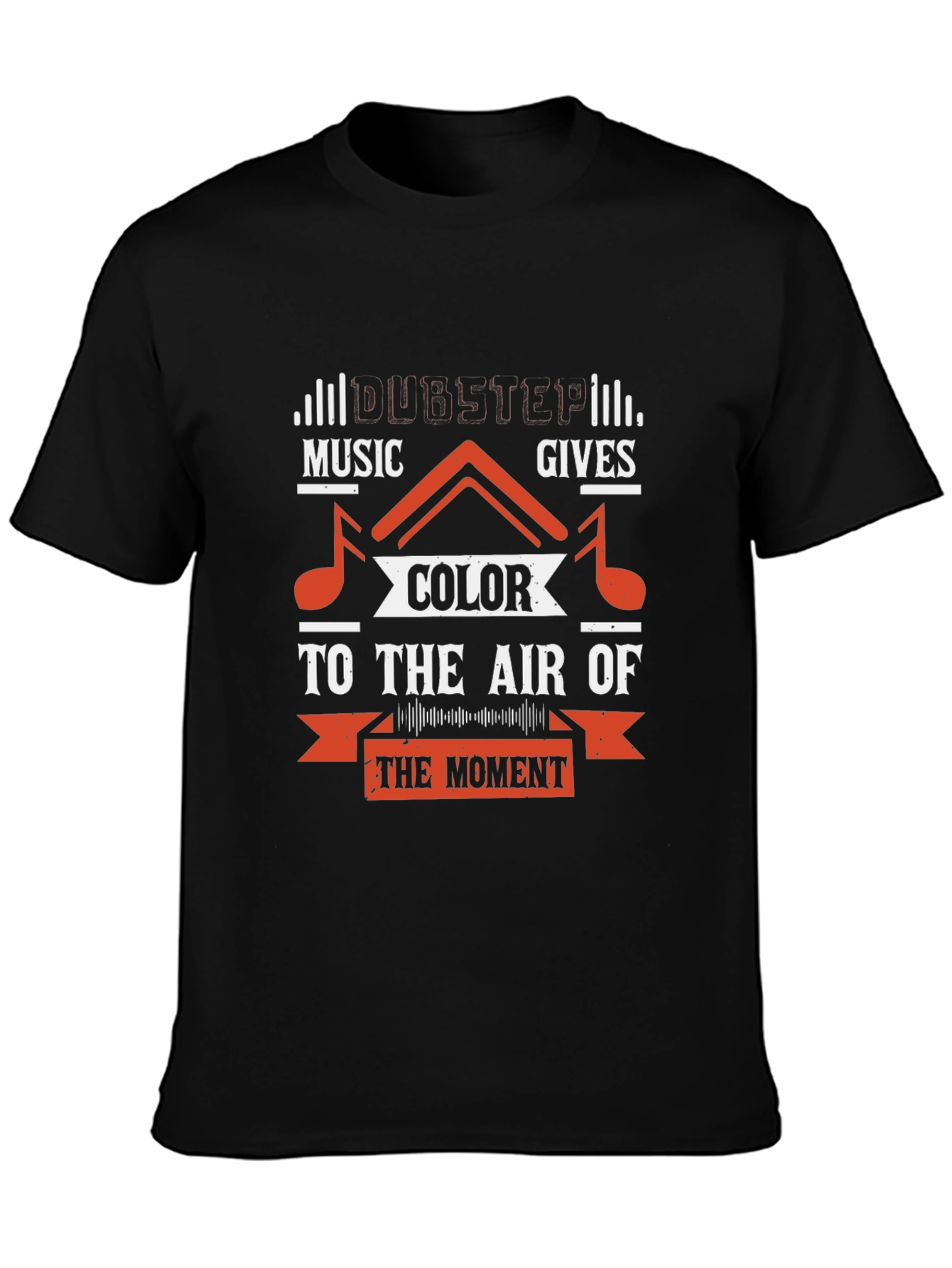 Dubstep Music Gives Color Black T-Shirt