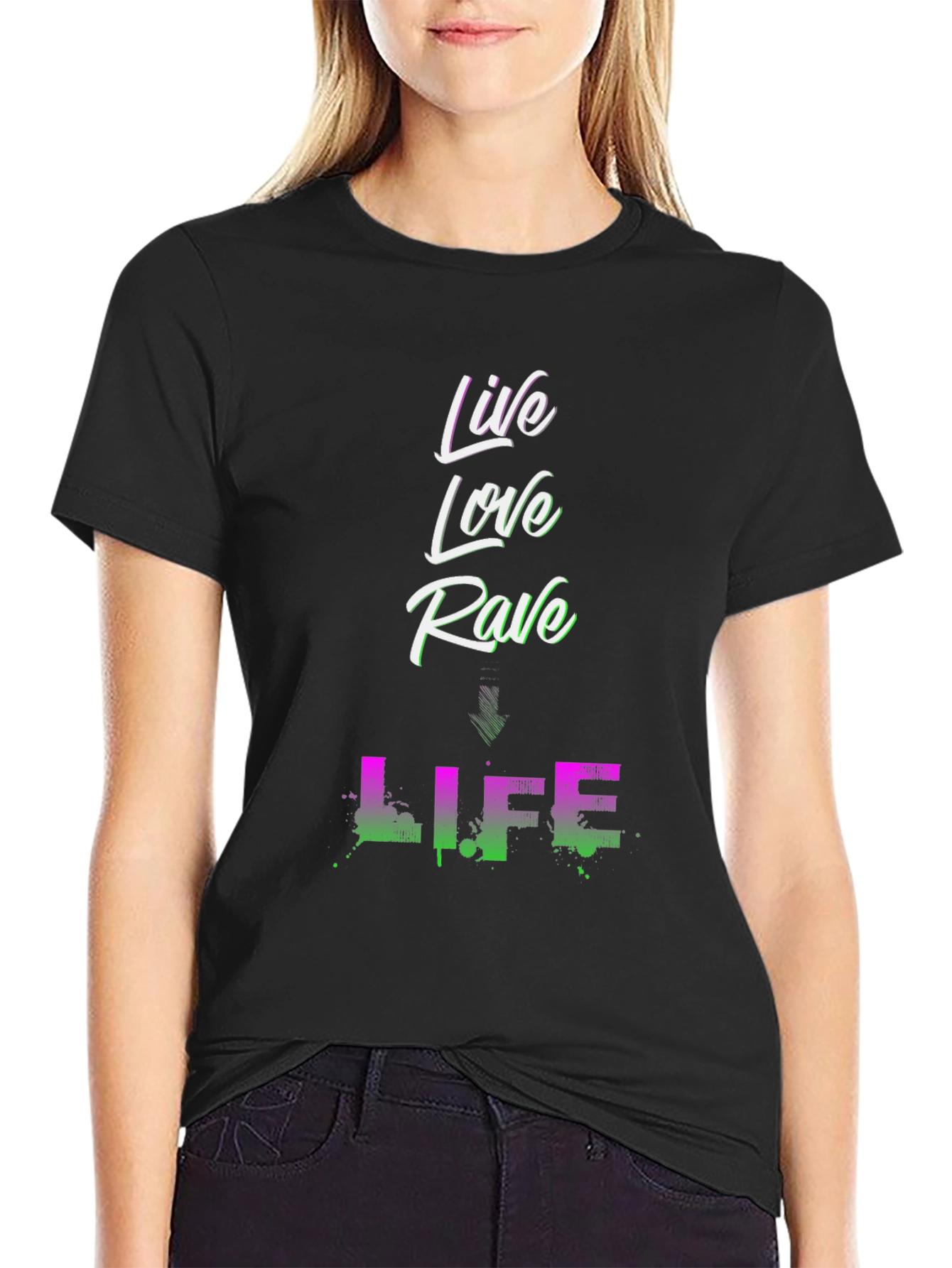 Live Love Rave Life Graphic T-Shirt