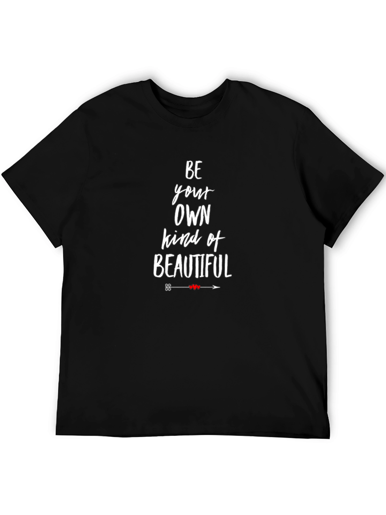 Be Your Own Kind Of Beautiful Graphic Tee