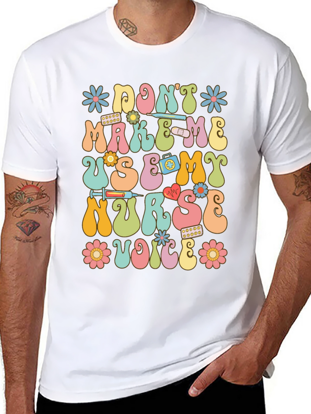 Dont Make Me Use My Nurse Voice Graphic T-Shirt
