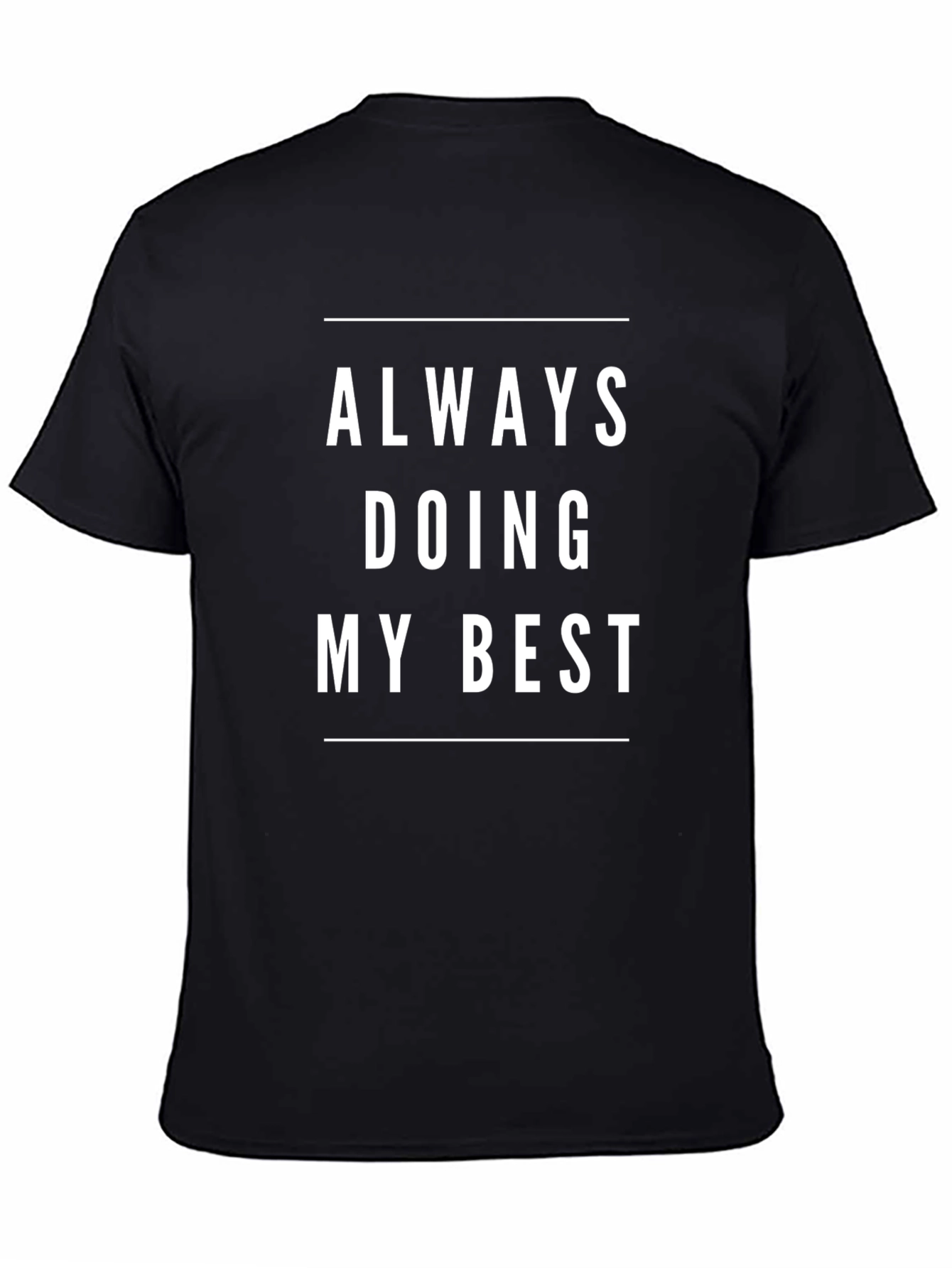Always Doing My Best Black Graphic T-Shirt