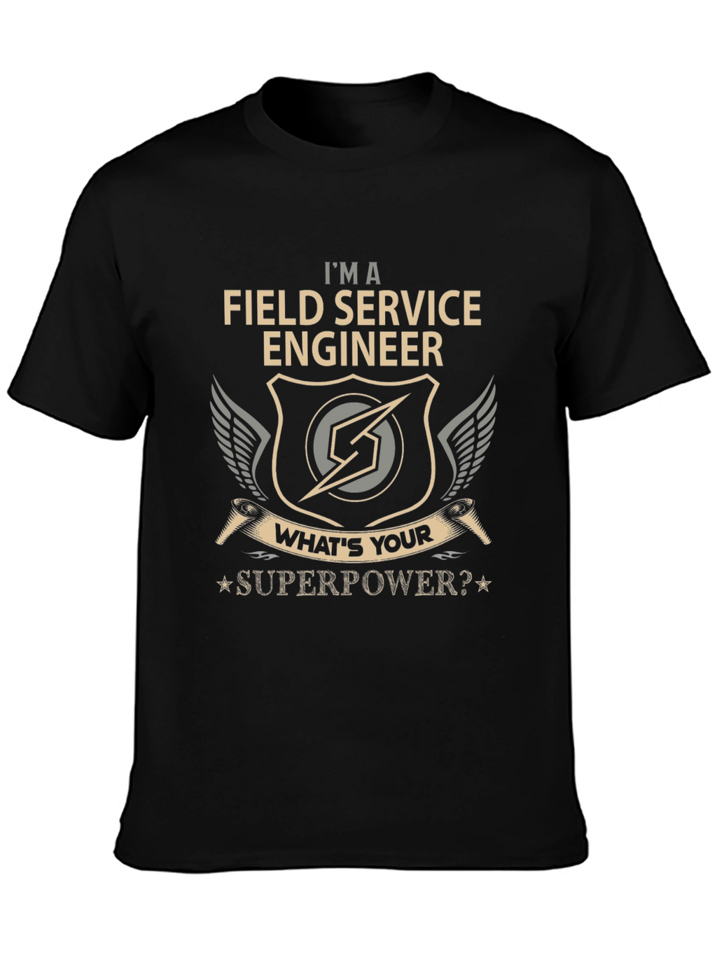 Field Service Engineer Superpower T-Shirt