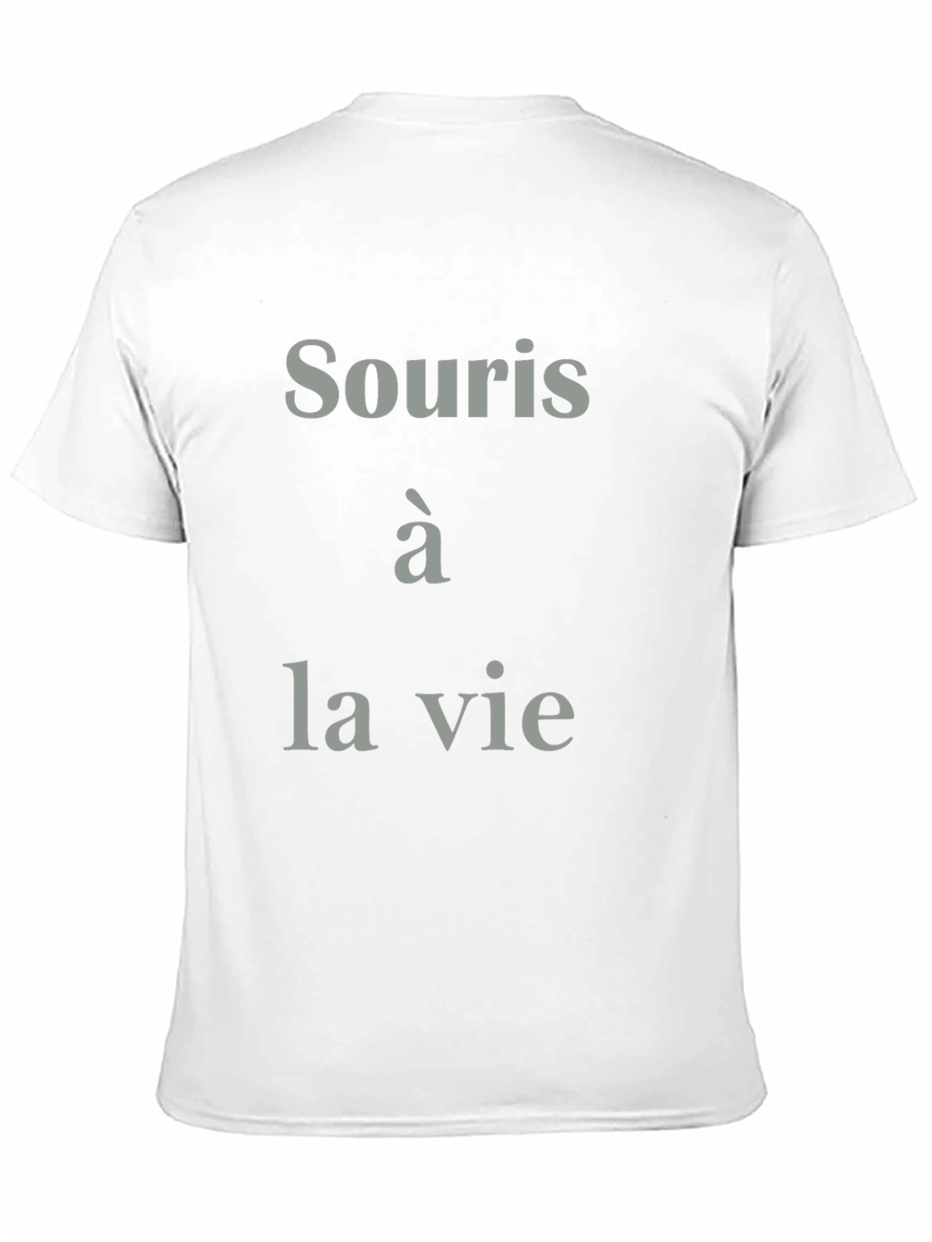 Smiley Life T-Shirt - French Saying Cotton Tee