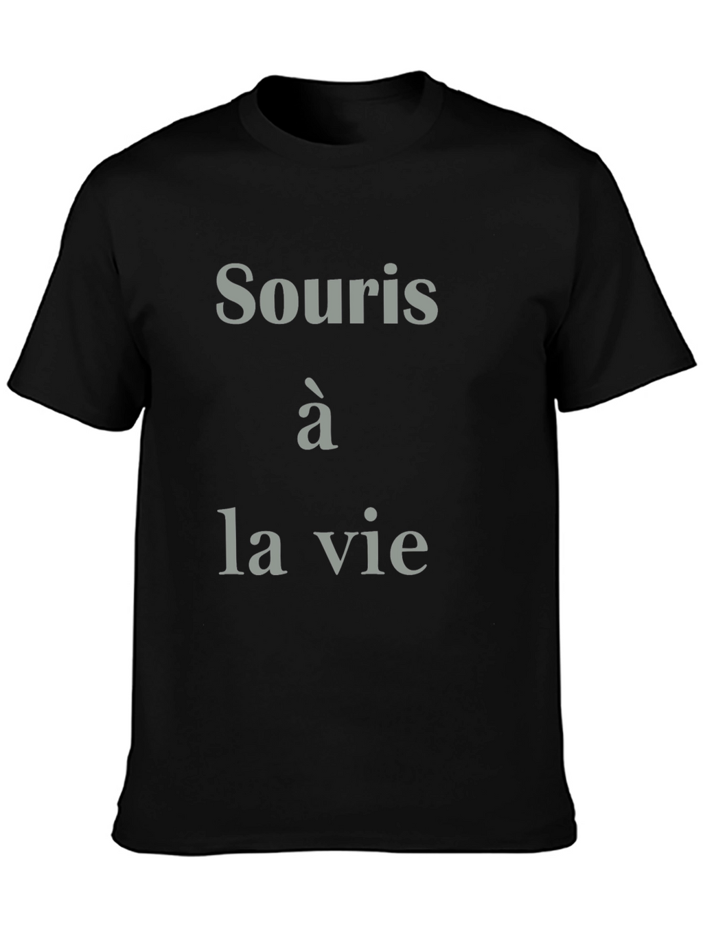 Smiley Life T-Shirt - French Saying Cotton Tee