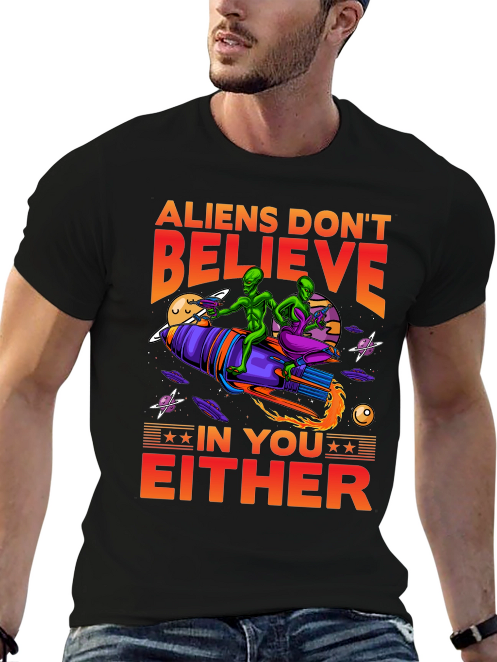 Aliens Dont Believe T-Shirt