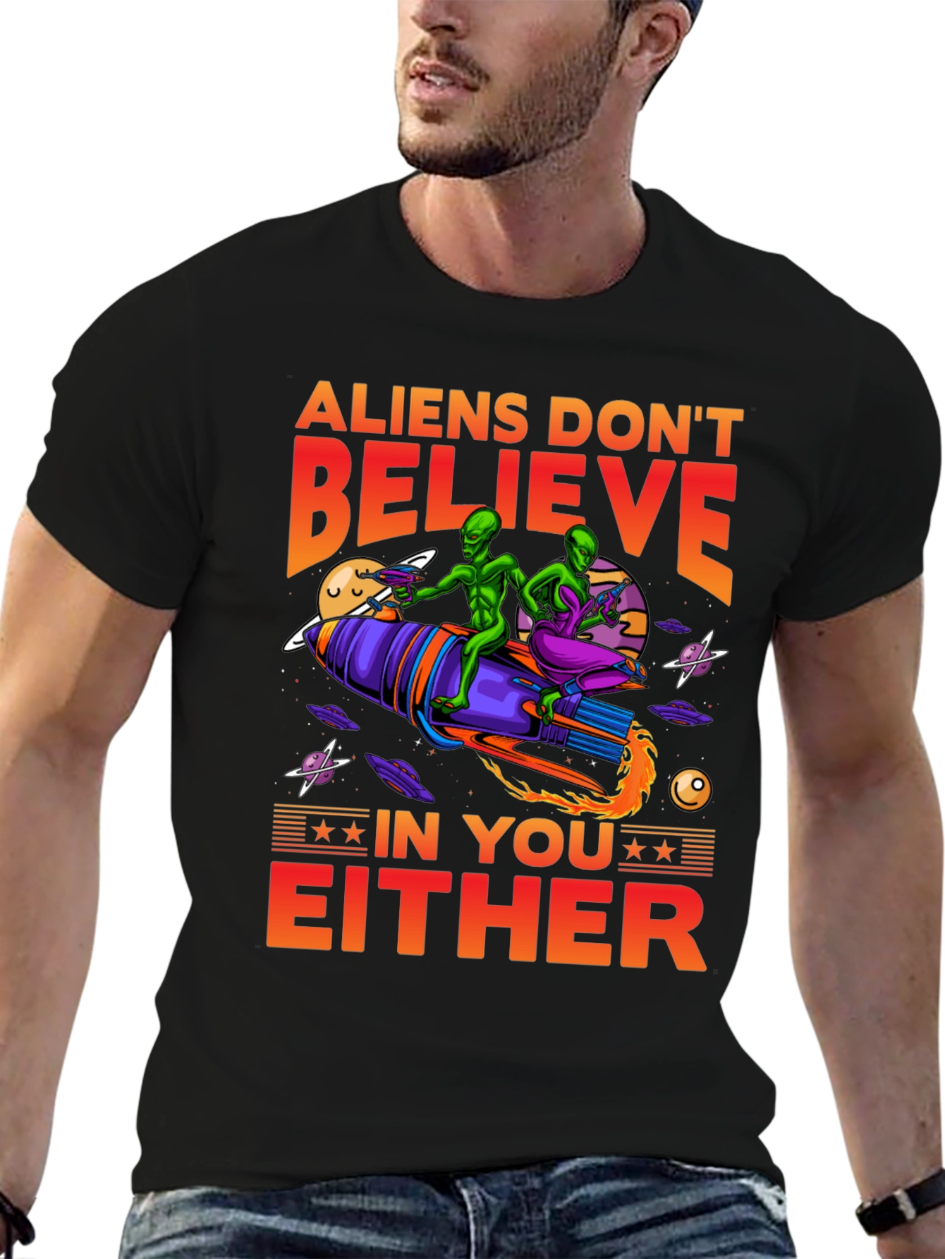 Aliens Dont Believe T-Shirt