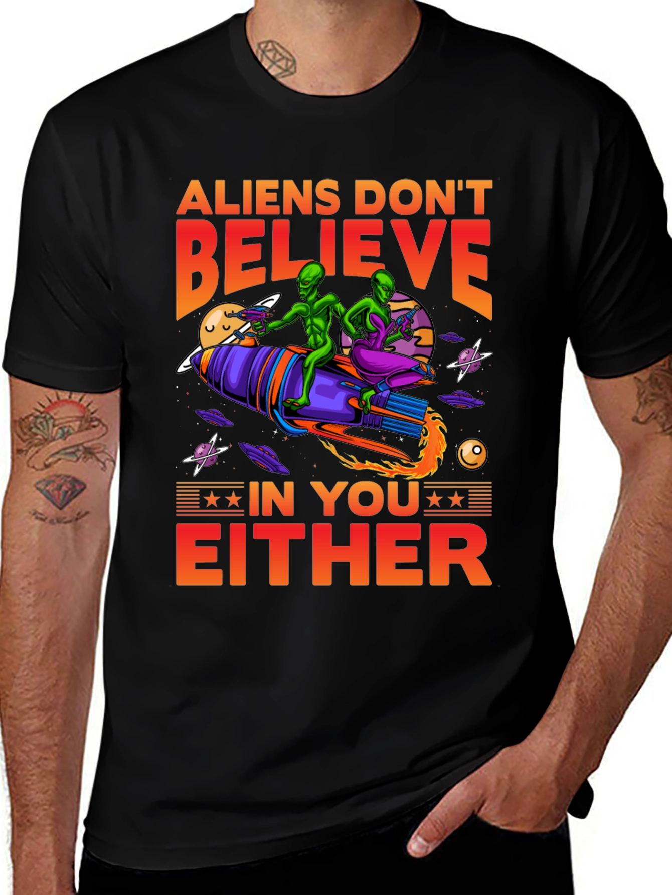 Aliens Dont Believe T-Shirt