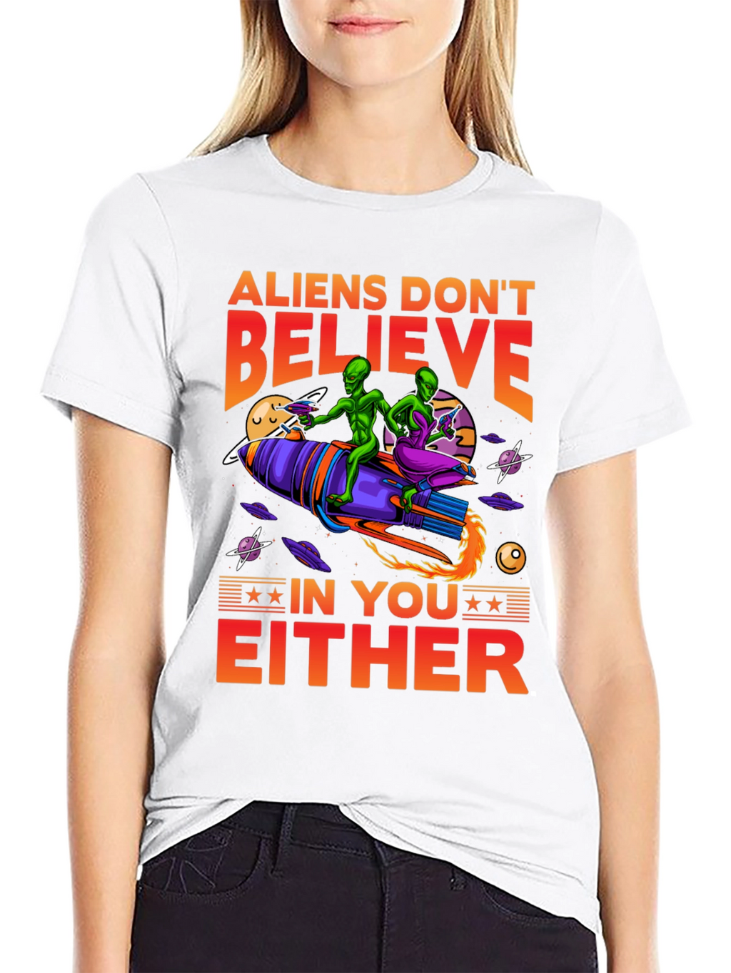 Aliens Dont Believe T-Shirt