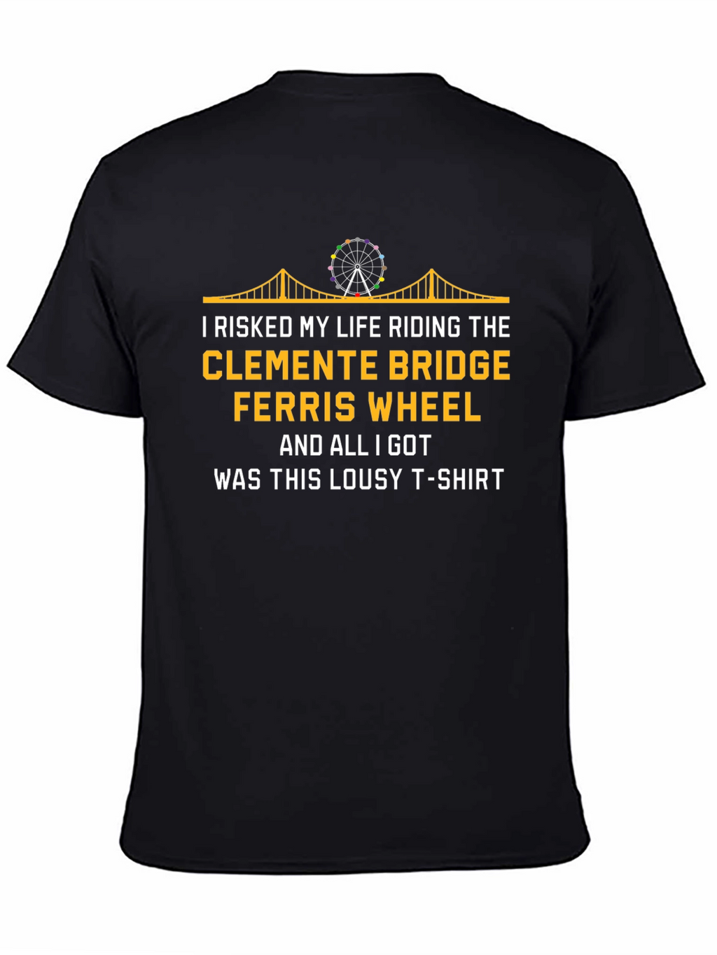 Funny Clemente Bridge Ferris Wheel T-Shirt