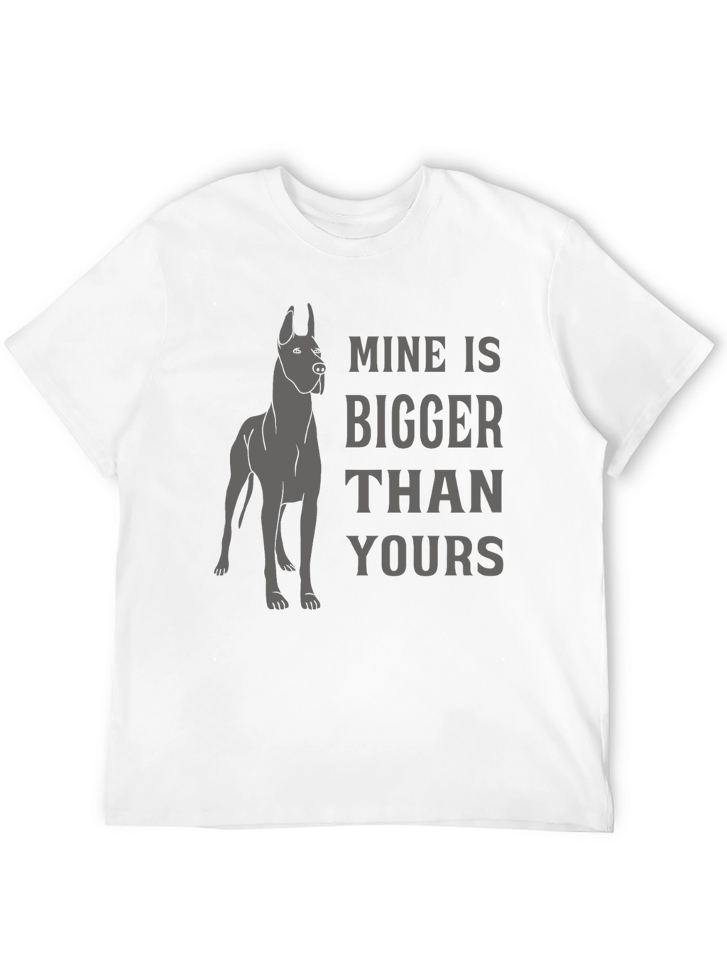 Mine Is Bigger Than Yours Dog T-Shirt
