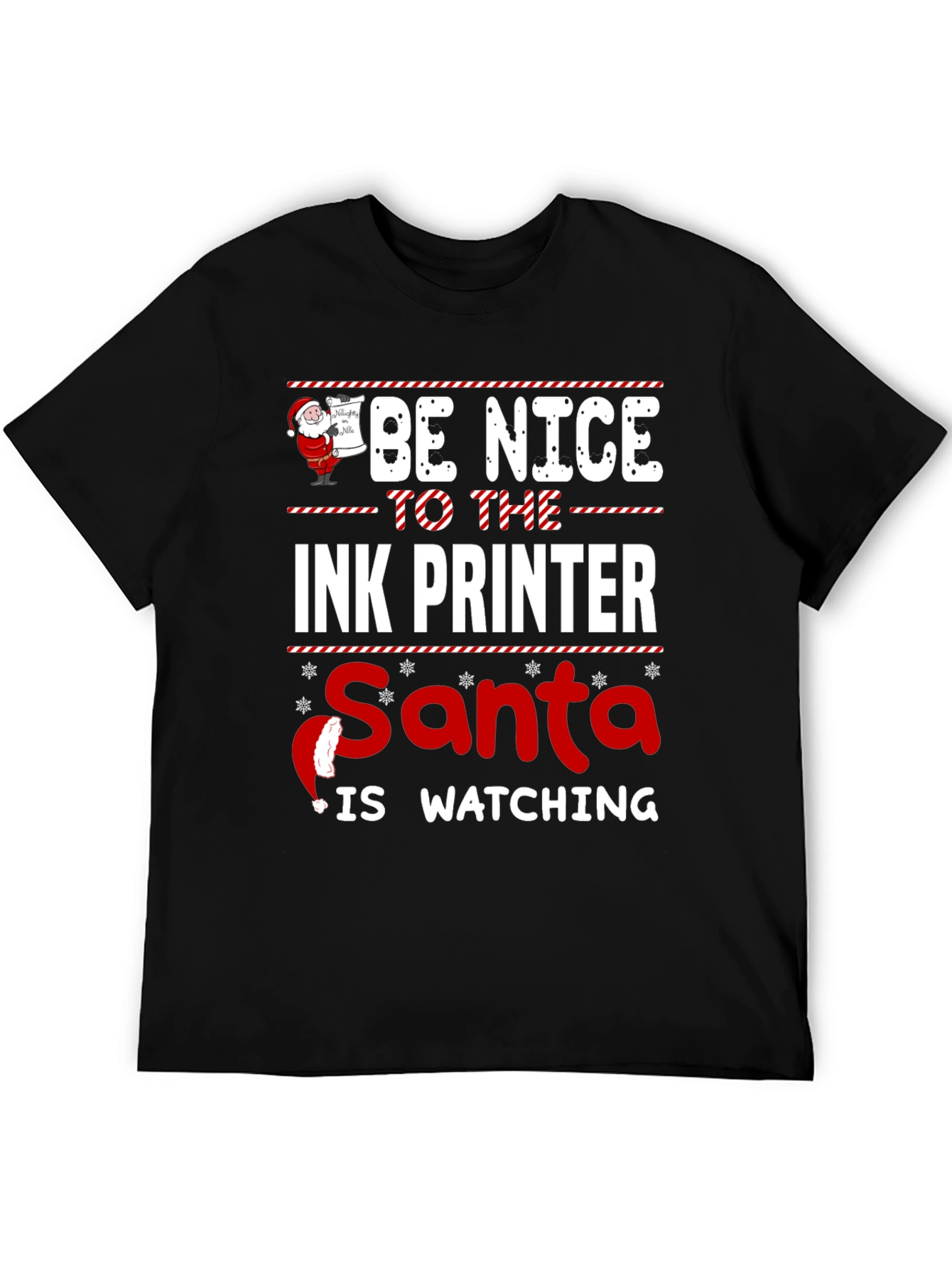 Be Nice to The Ink Printer Santa Watching T-Shirt