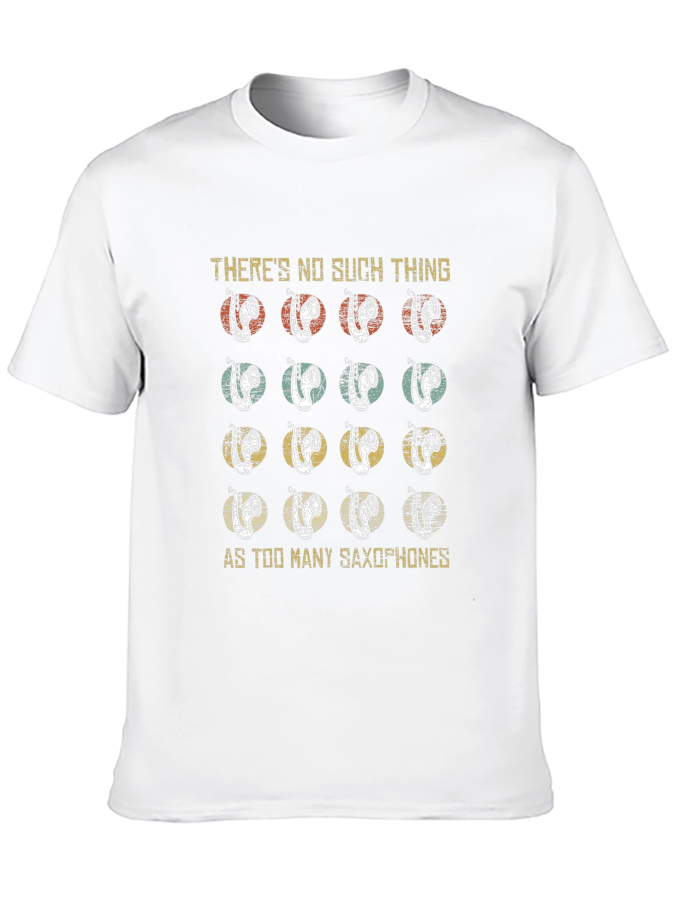 Saxophone Lover T-Shirt - Theres No Such Thing
