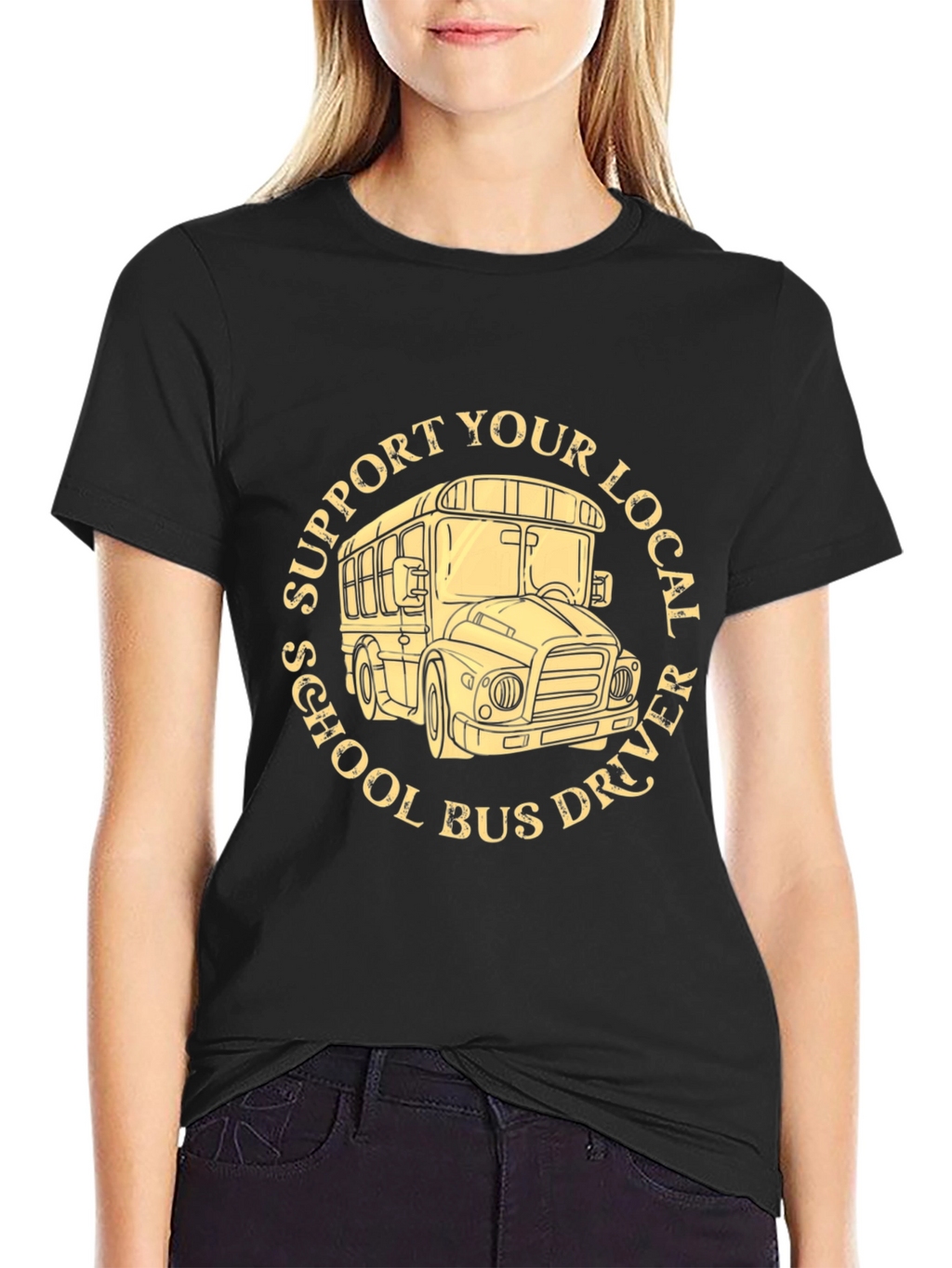 Support Your Local School Bus Driver T-Shirt