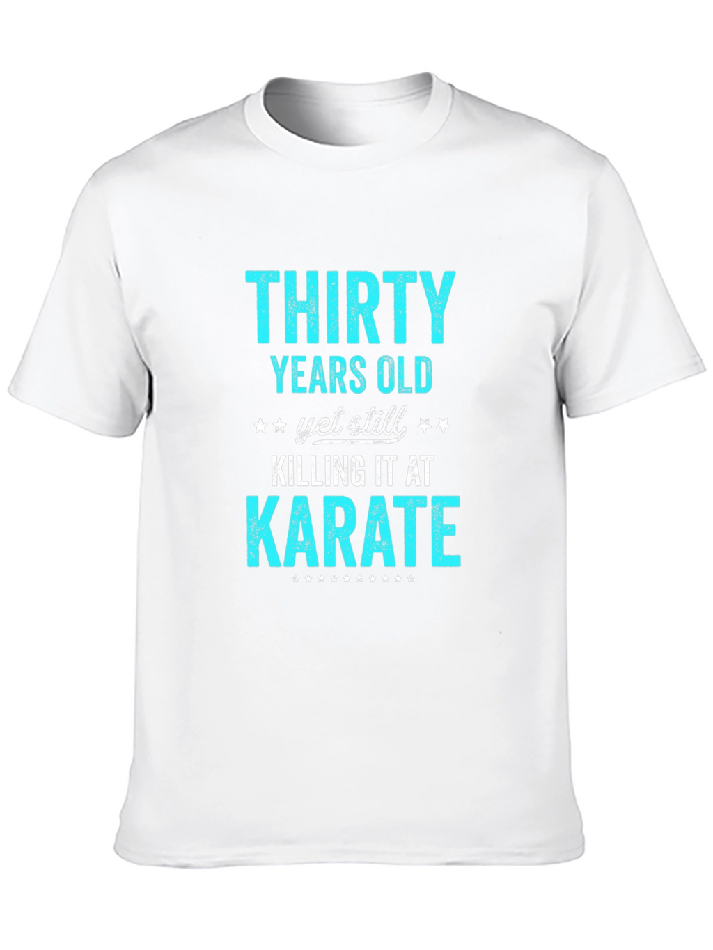 Thirty Years Old Karate T-Shirt Funny Birthday Gift
