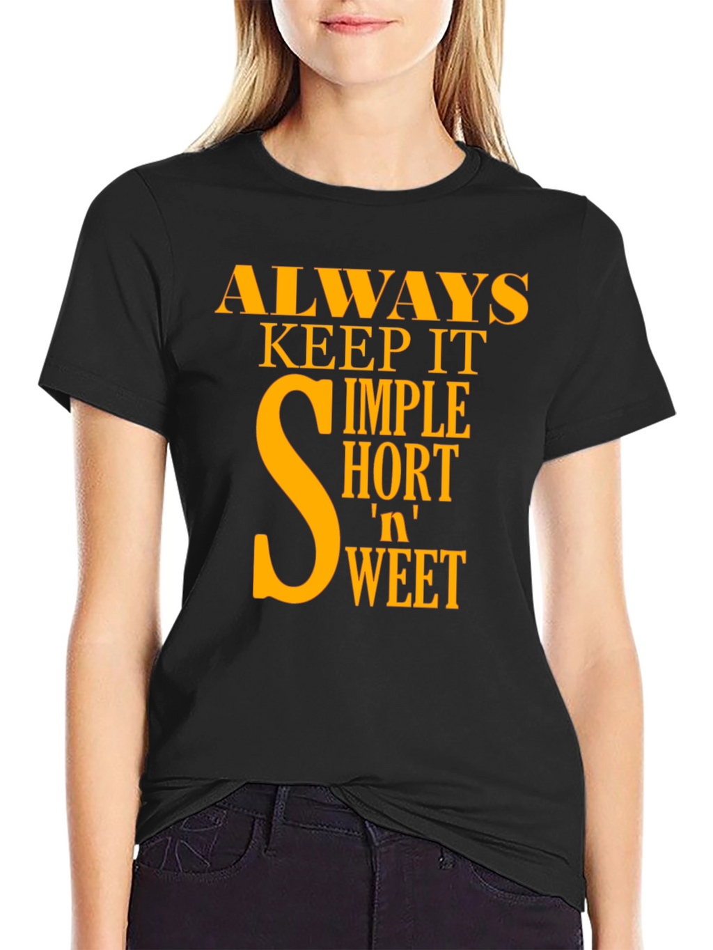Always Keep It Simple T-Shirt