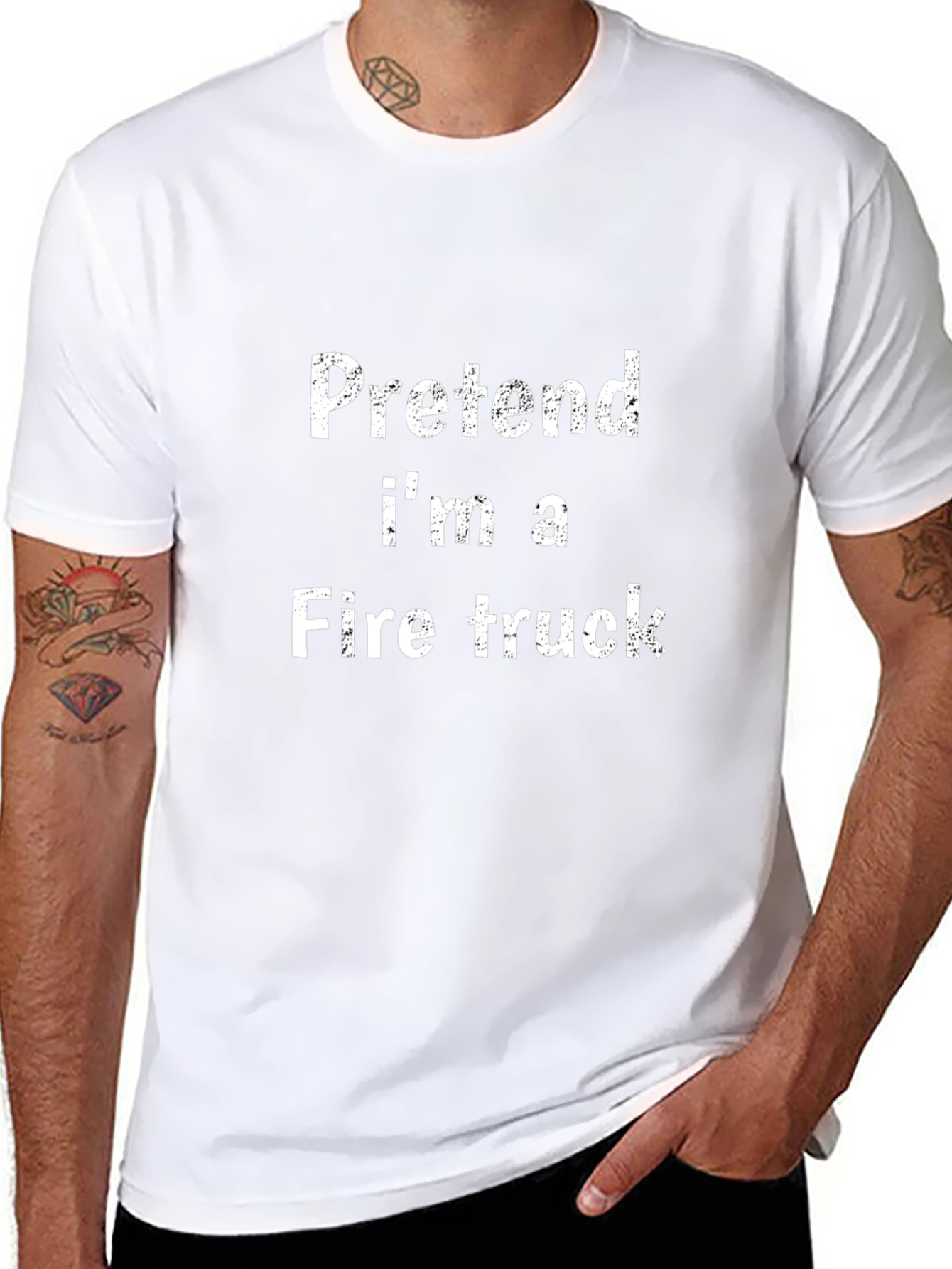 Pretend Im A Fire Truck Funny Black T-Shirt