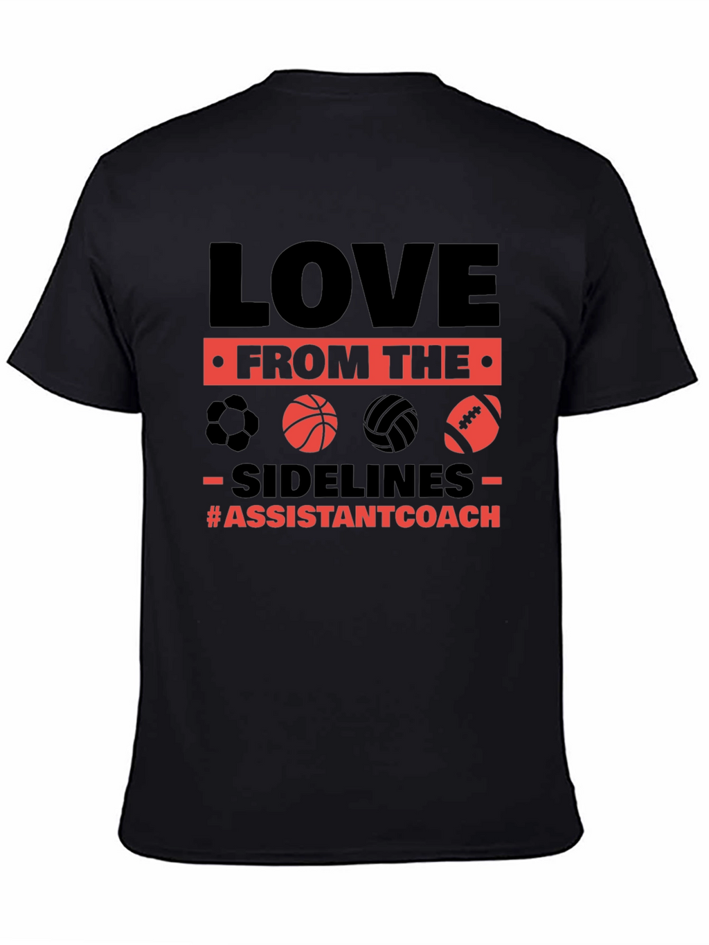Love From The Sidelines Assistant Coach T-Shirt