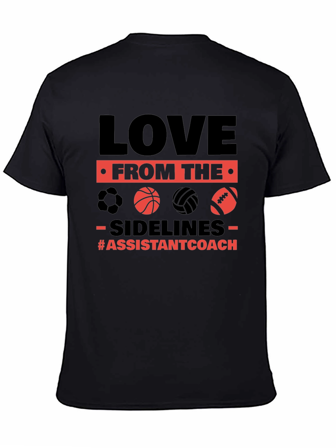 Love From The Sidelines Assistant Coach T-Shirt