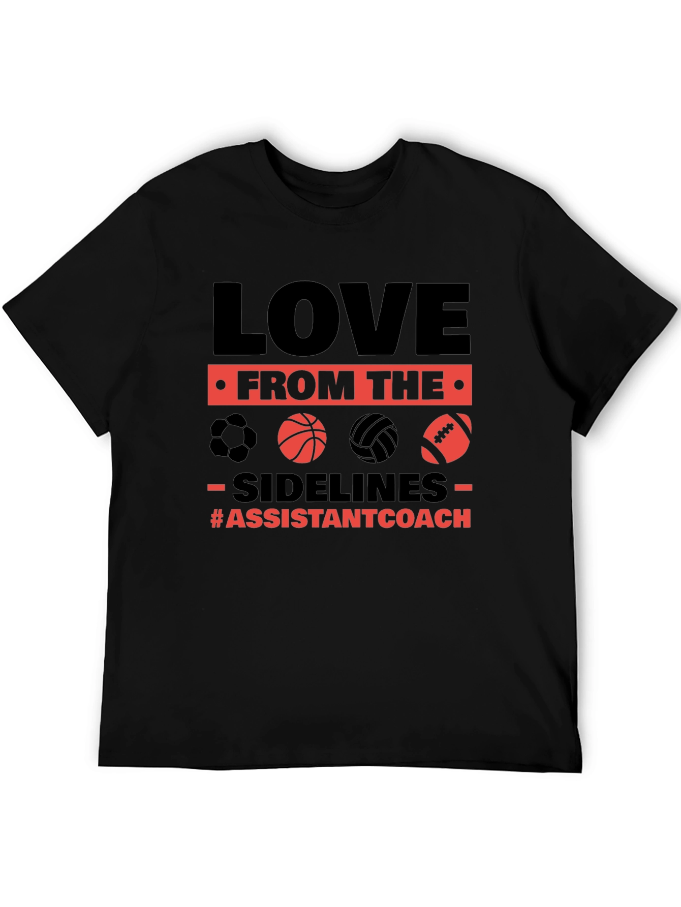 Love From The Sidelines Assistant Coach T-Shirt