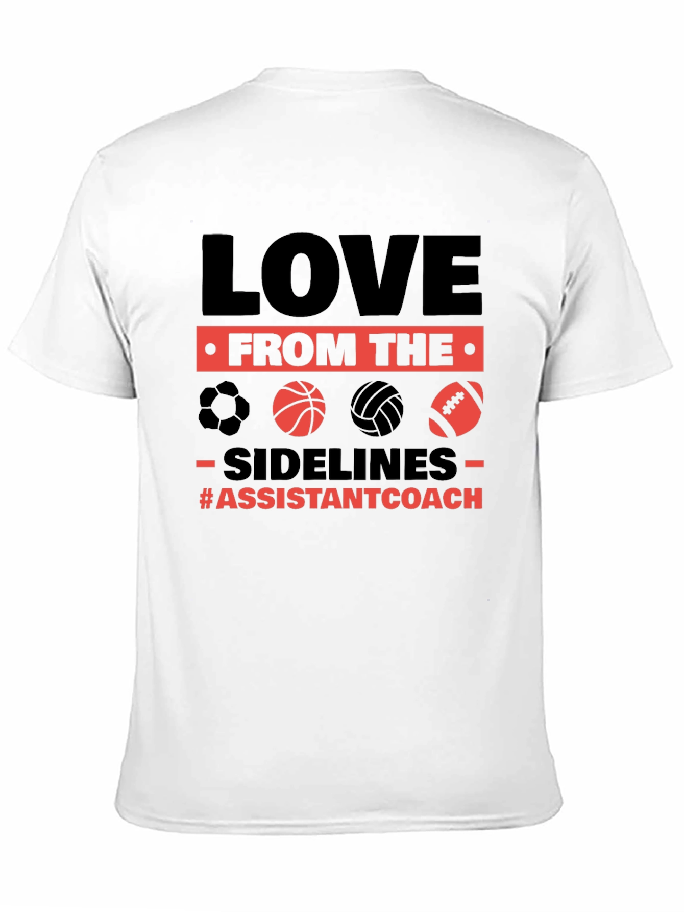 Love From The Sidelines Assistant Coach T-Shirt