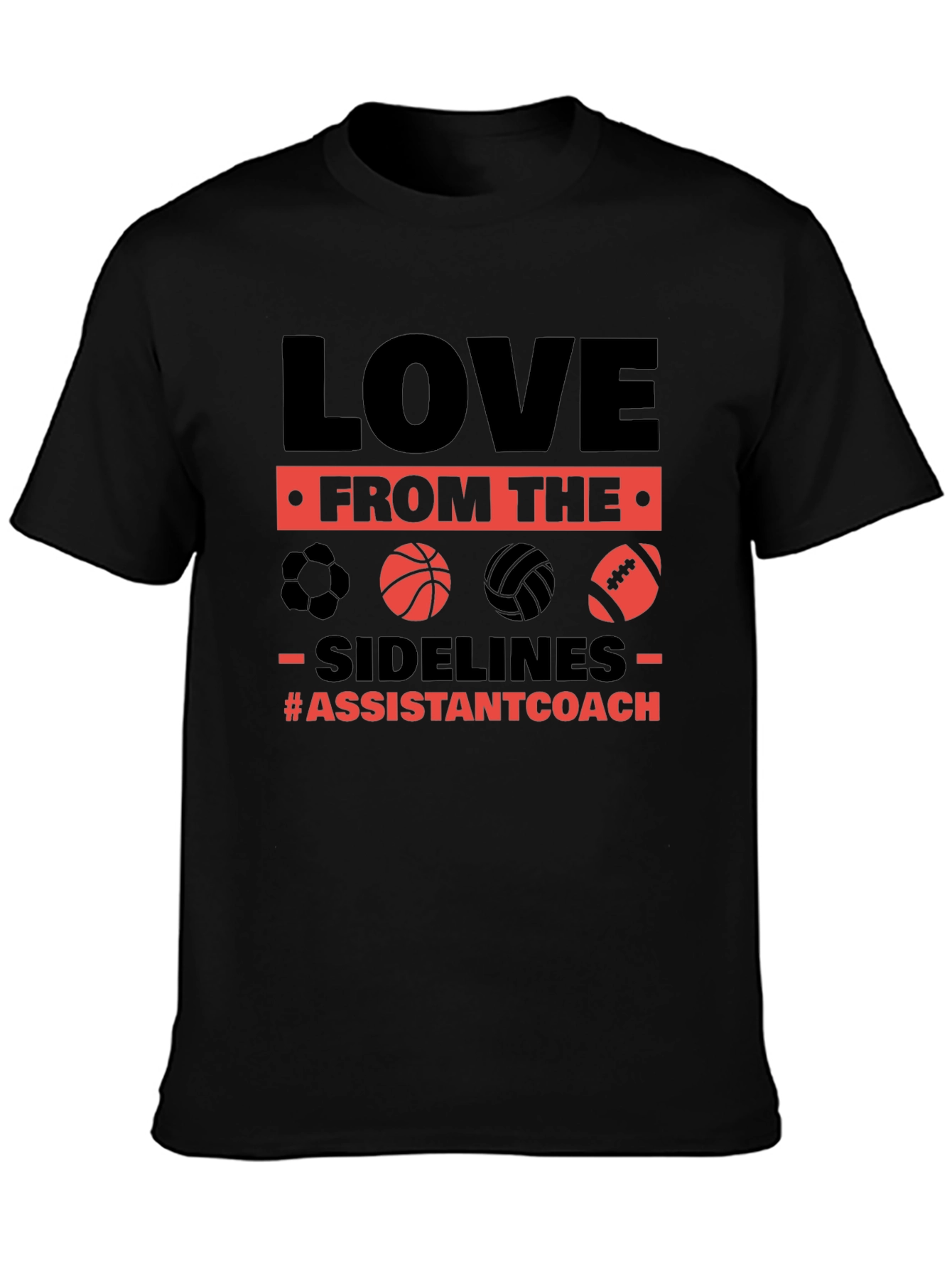 Love From The Sidelines Assistant Coach T-Shirt