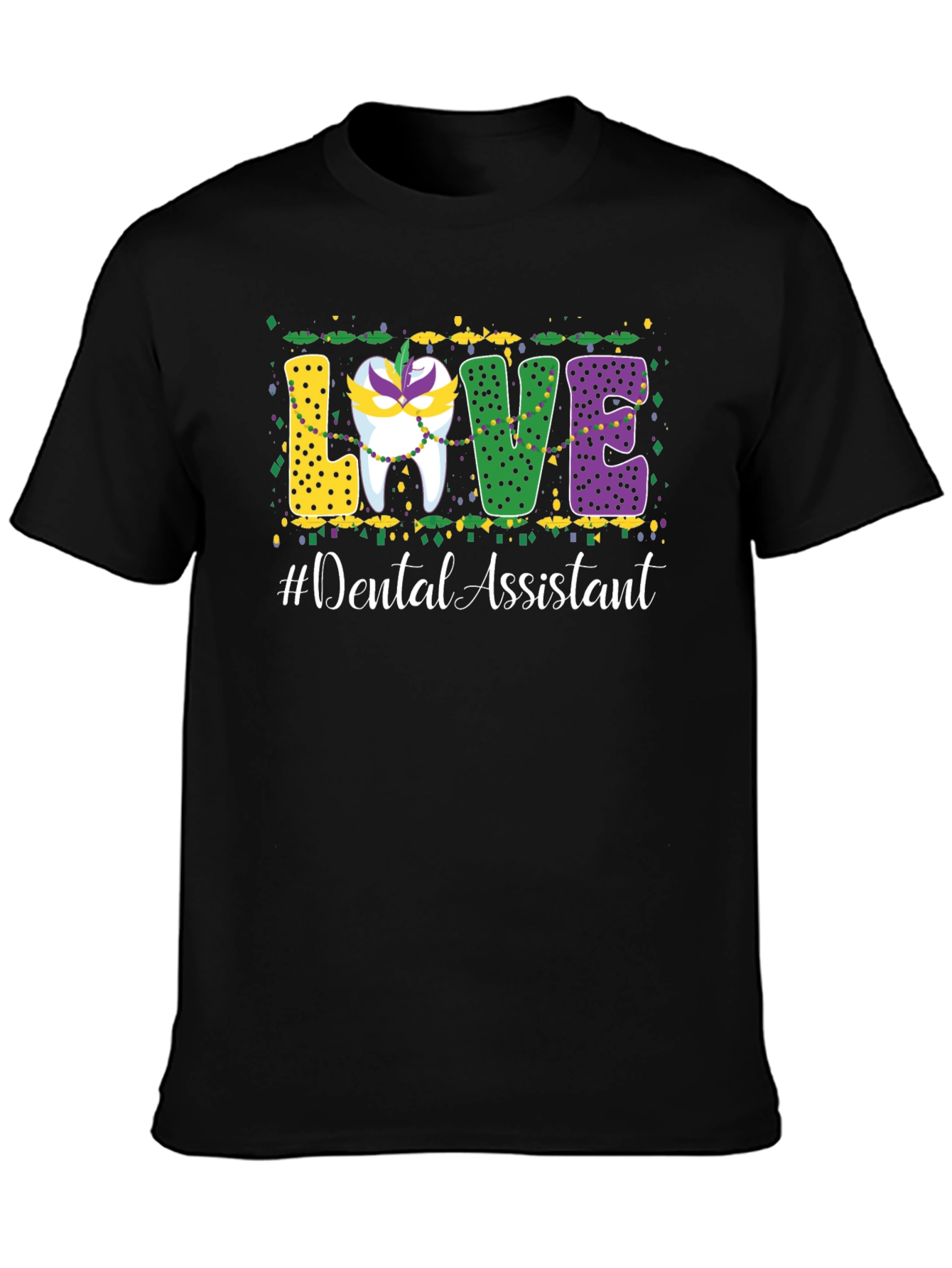 Dental Assistant Mardi Gras Love T-Shirt