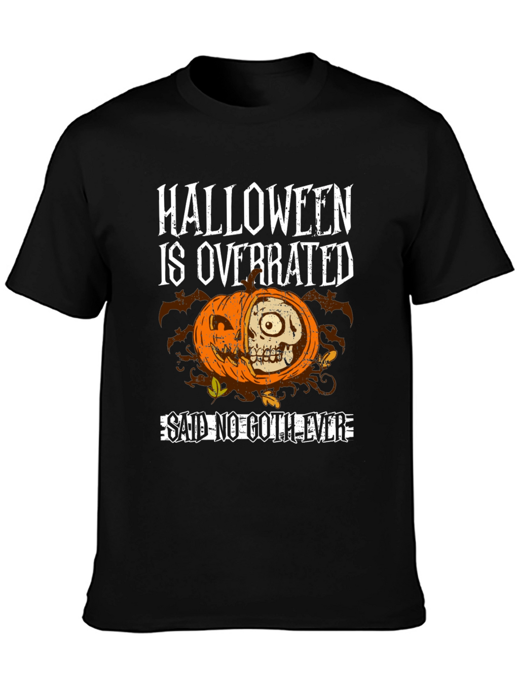 Halloween is Overrated T-Shirt - Goth Style