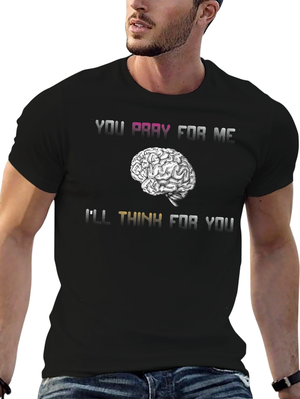 Pray For Me Brain Humor T-Shirt