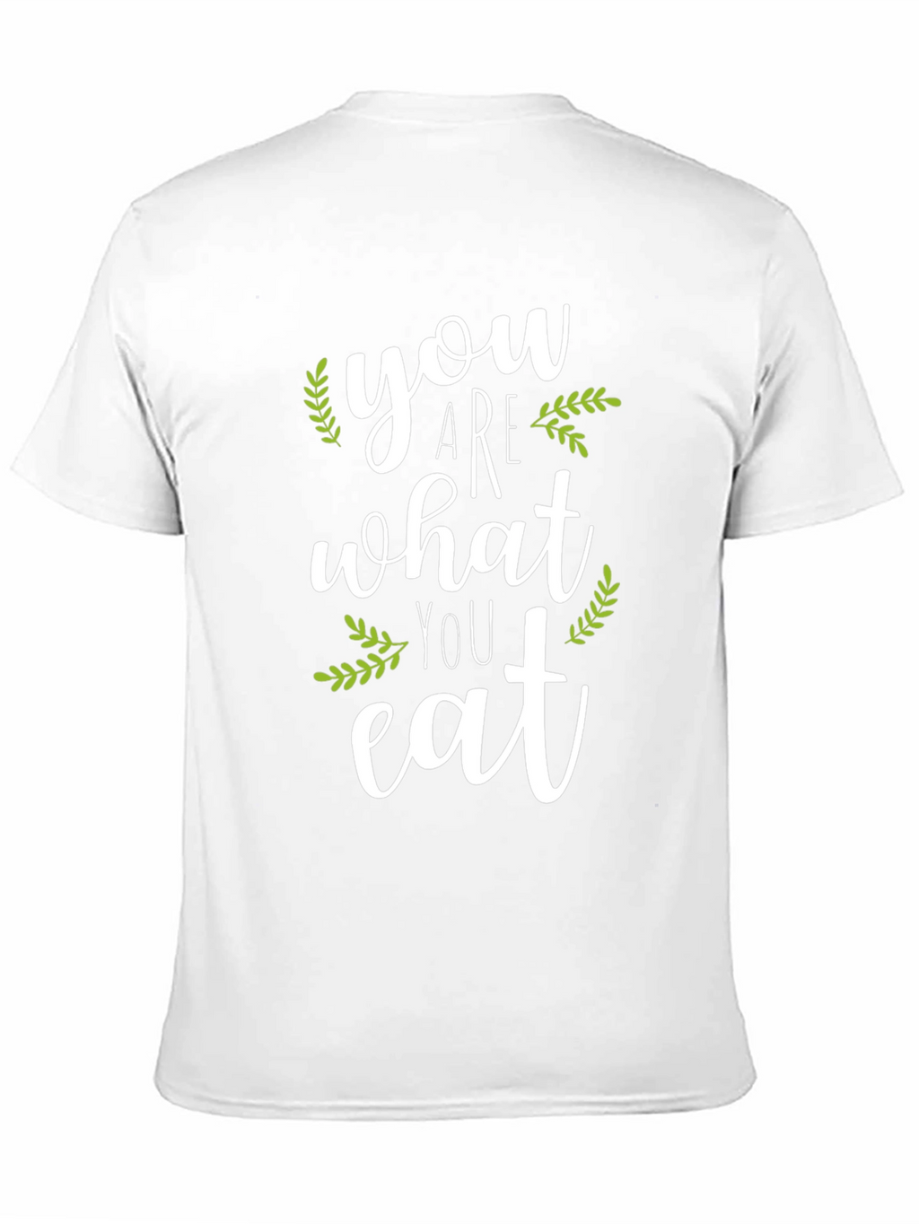 You Are What You Eat Graphic T-Shirt